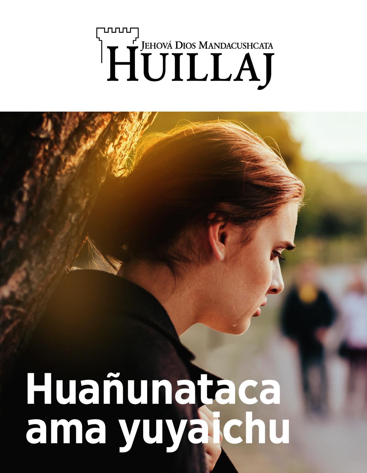Huillaj, Número 2, 2019 | Huañunataca ama yuyaichu