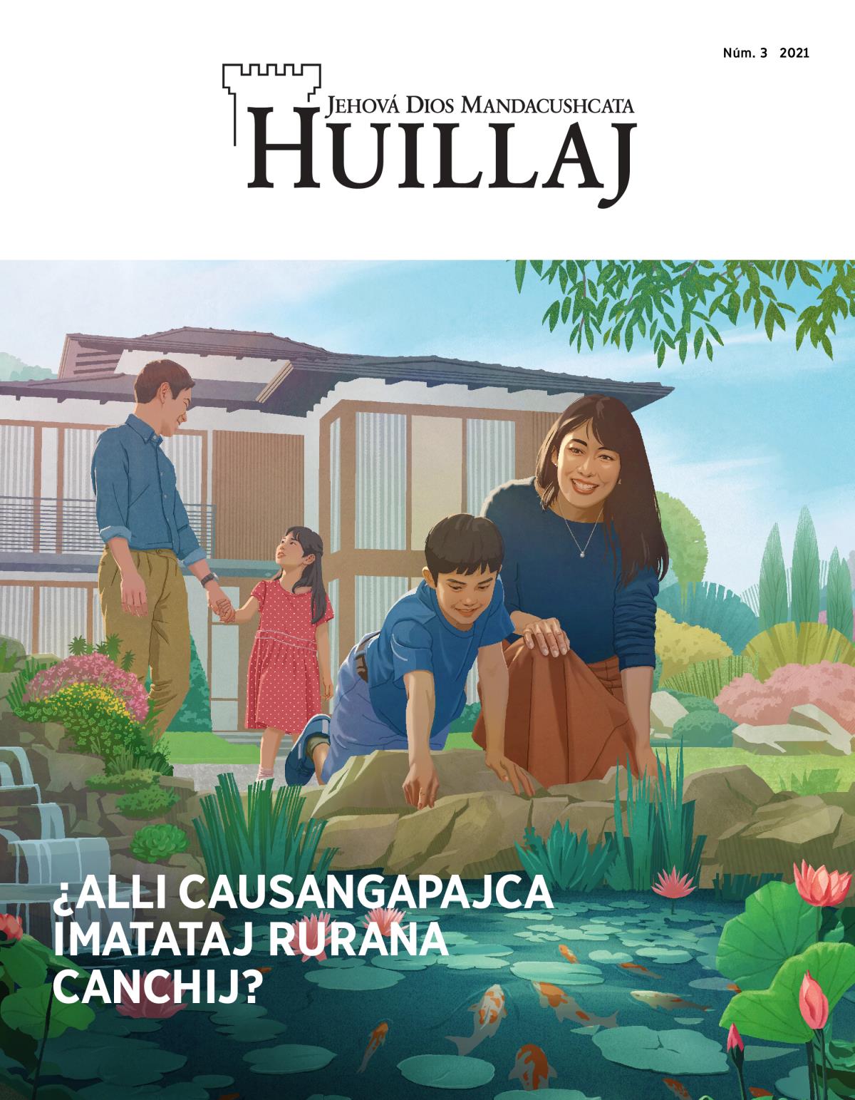 Huillaj, 2021, número 3 | ¿Alli causangapajca imatataj rurana canchij?