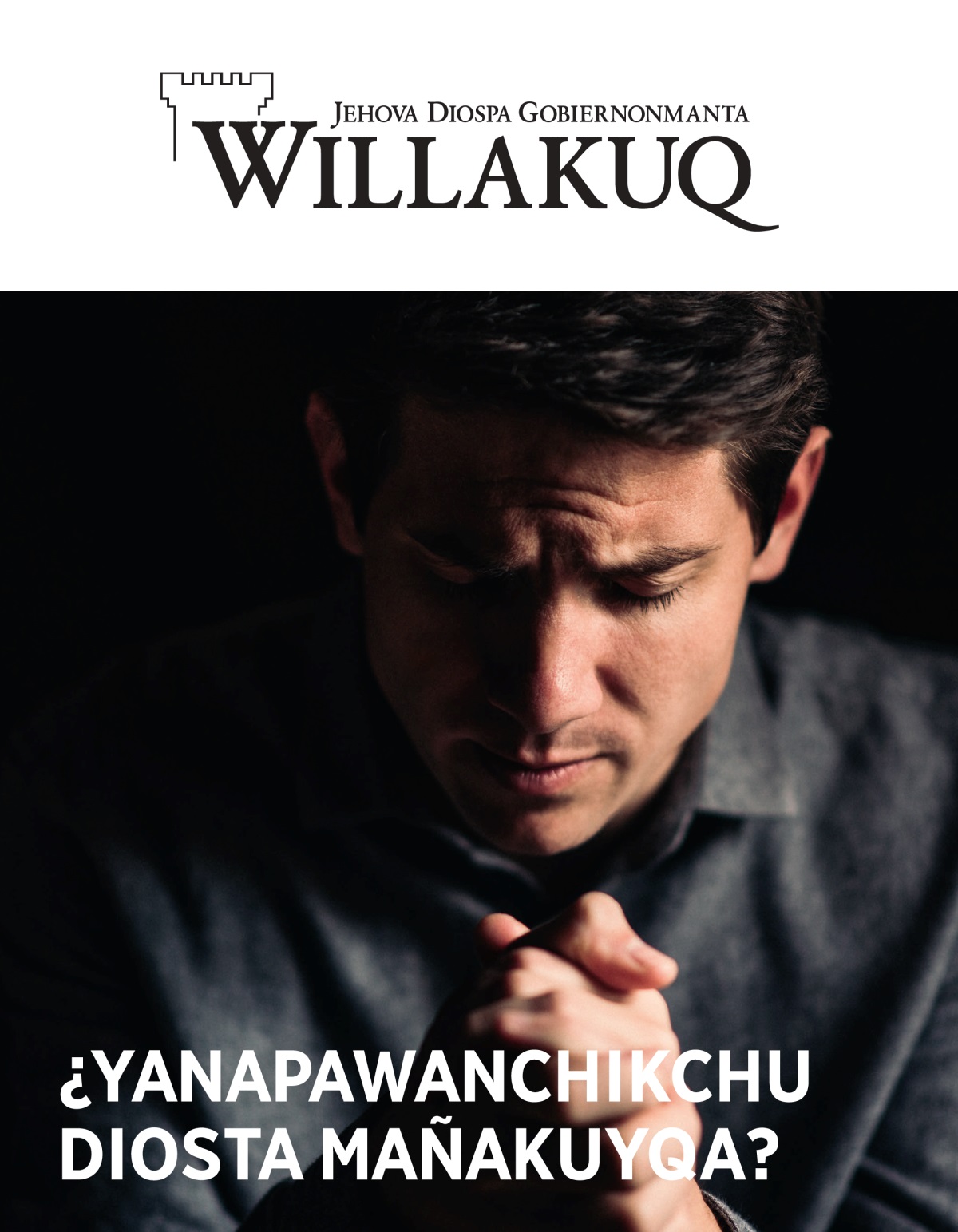 Willakuq 2021–1 kaq | ¿Yanapawanchikchu Diosta mañakuyqa?