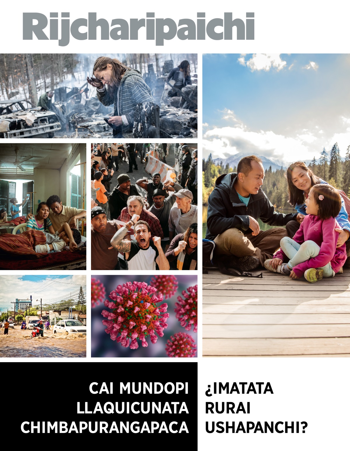 Rijcharipaichi, Núm. 1 2022 | Cai mundopi llaquicunata chimbapurangapaca ¿imatata rurai ushapanchi?