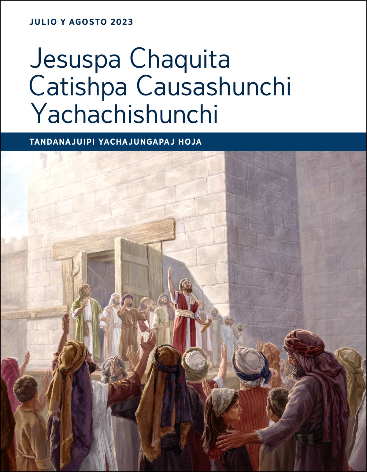 Jesuspa Chaquita Catishpa Causashunchi Yachachishunchi Tandanajuipi Yachajungapaj Hoja 2023: julio y agosto.