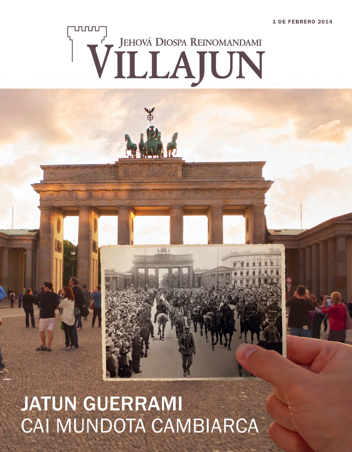 Tauca soldadocuna, Berlín llactapi Puerta de Brandenburgo nishca pushtupashmi ricurijun.
