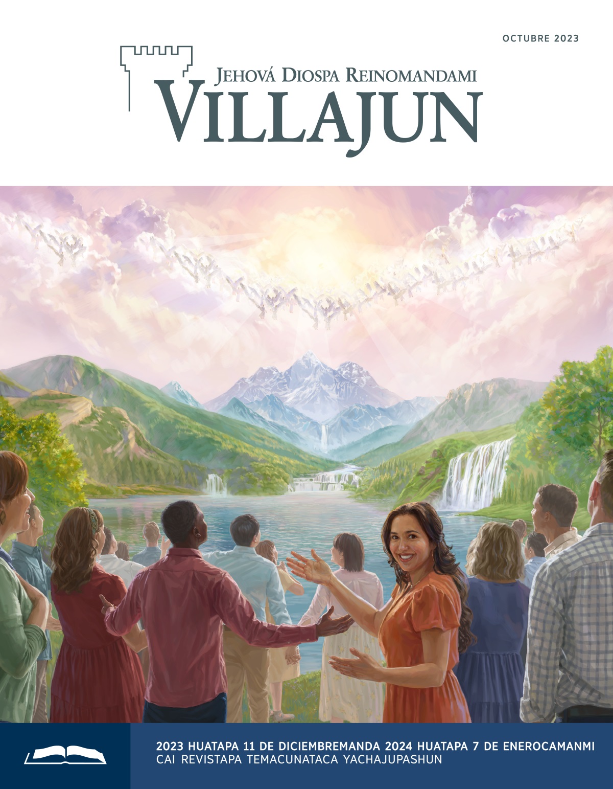 Jahua cielopi angelcunapash, paraíso alpagupi gentecunapashmi Jehová Diostaca cushijushpa alabanajun.