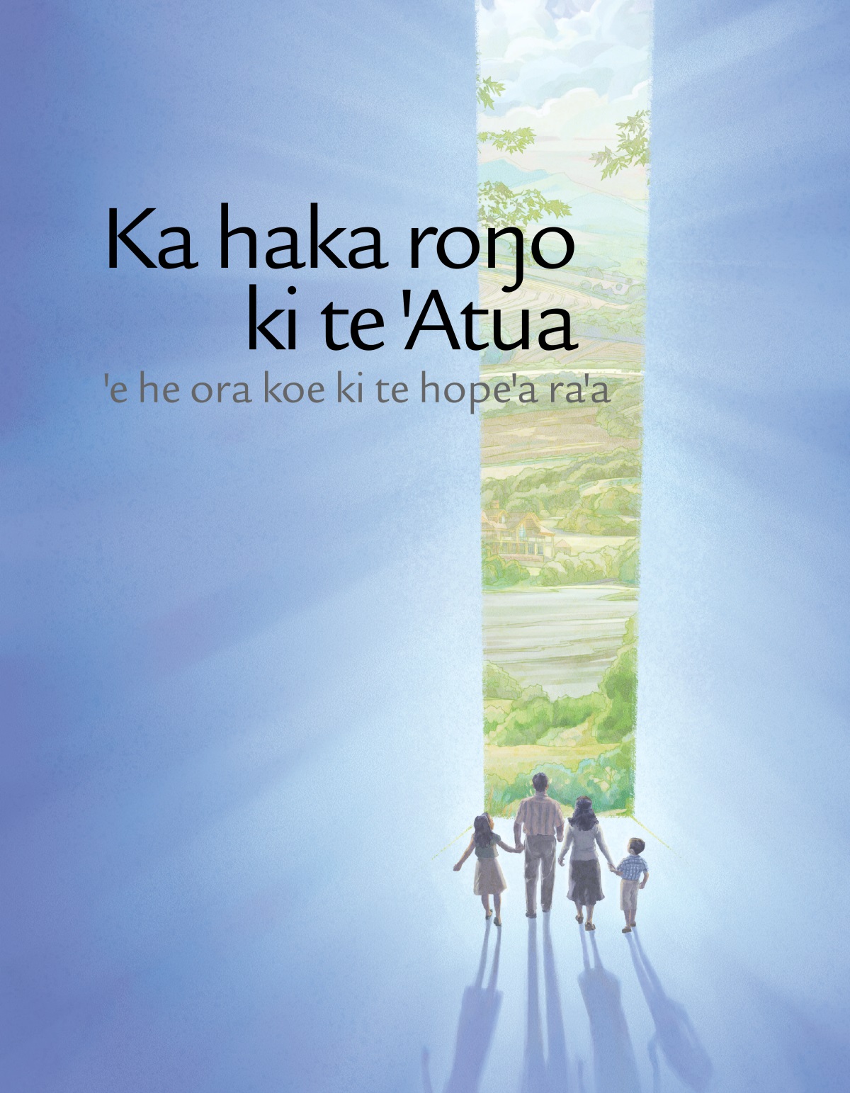 Ka haka roŋo ki te ꞌAtua ꞌe he ora koe ki te hopeꞌa raꞌa
