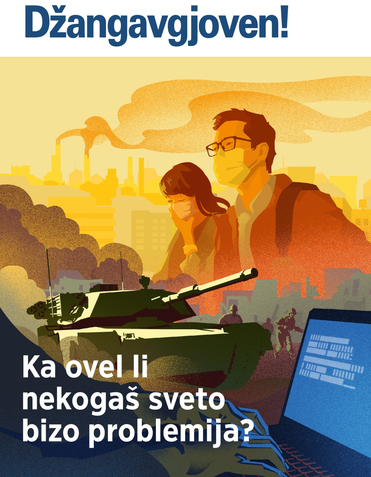 Džangavgjoven! Br. 1 2019 | Ka ovel li nekogaš sveto bizo problemija?
