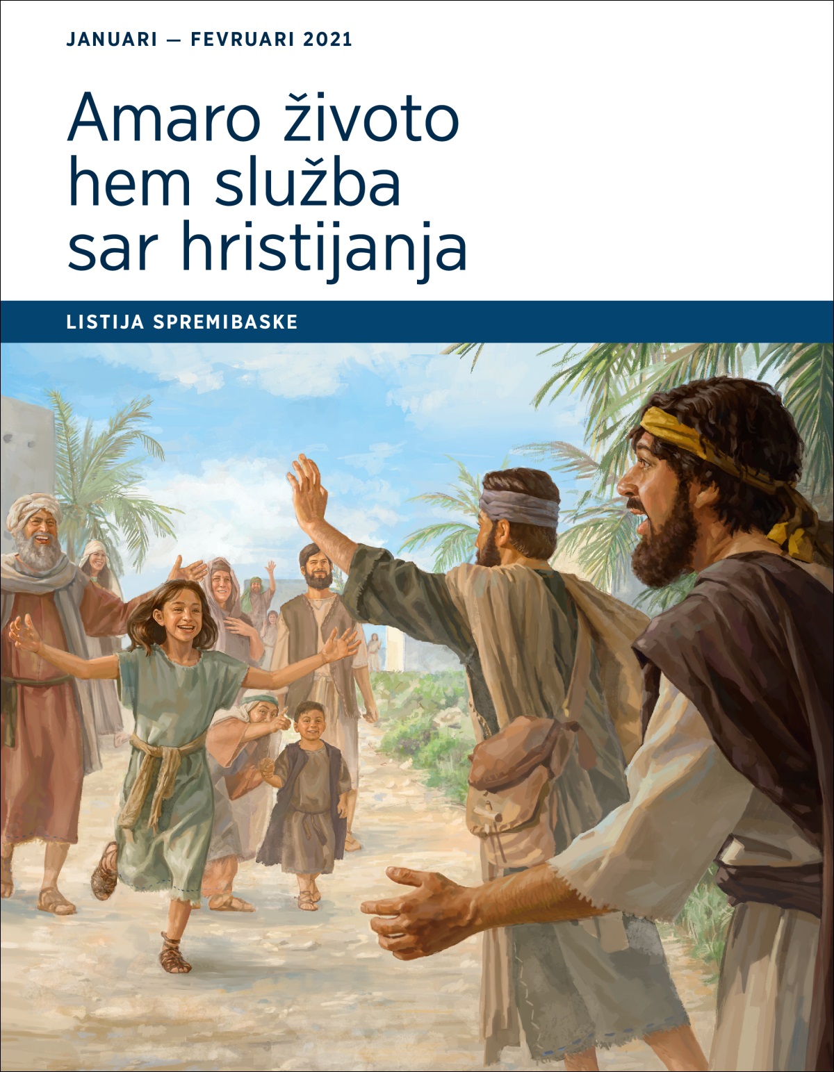 Amaro životo hem služba sar hristijanja — listija spremibaske, januari — fevruari 2021