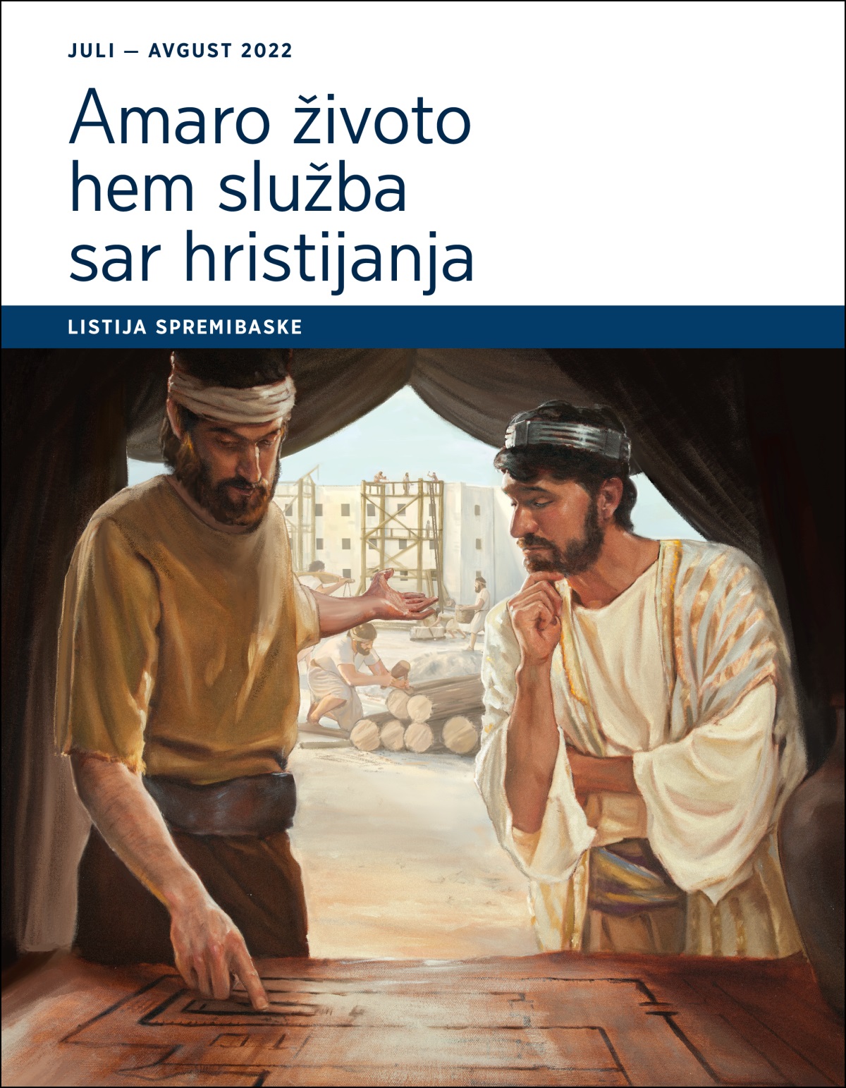 Amaro životo hem služba sar hristijanja — listija spremibaske, juli — avgust 2022.