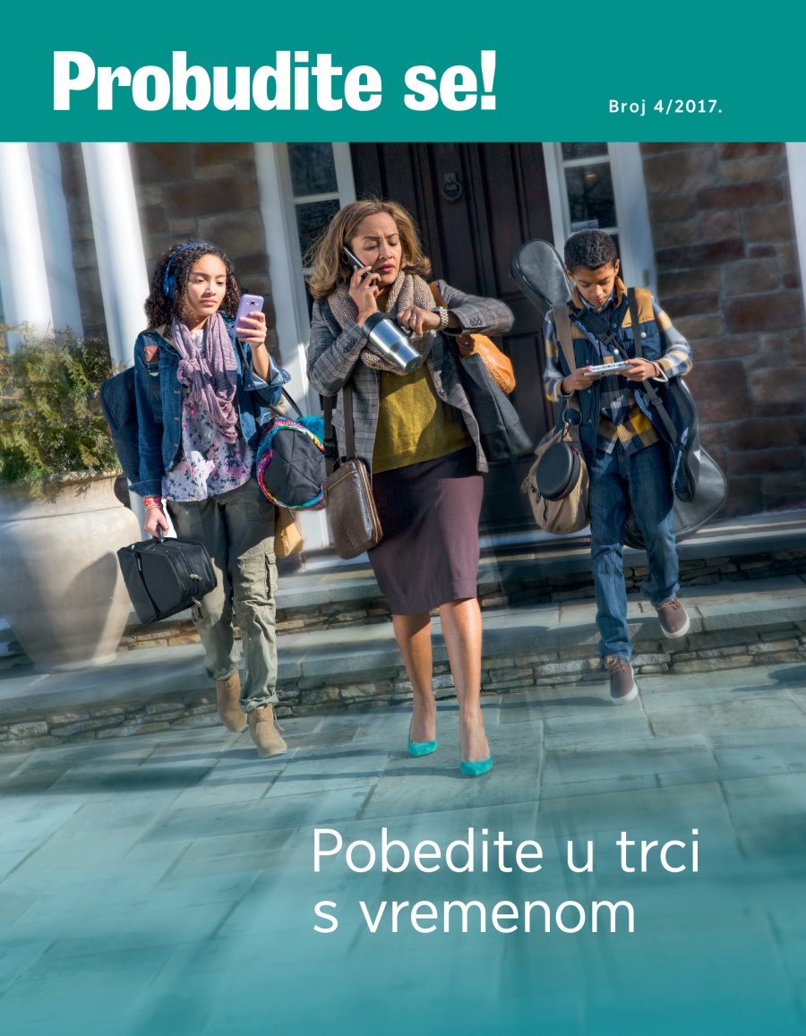 Probudite se! broj 4, 2017. | Pobedite u trci s vremenom