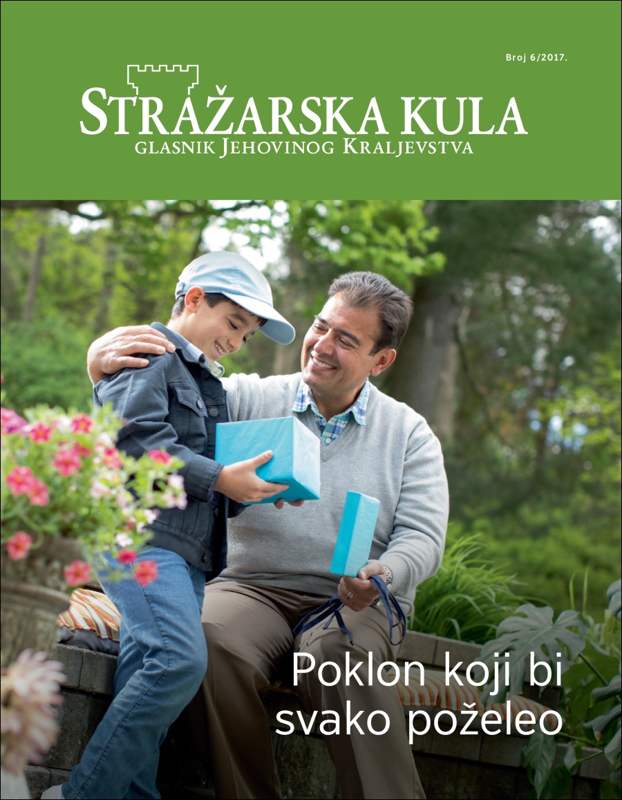 Stražarsko kula, broj 6, 2017. | Poklon koji bi svako poželeo