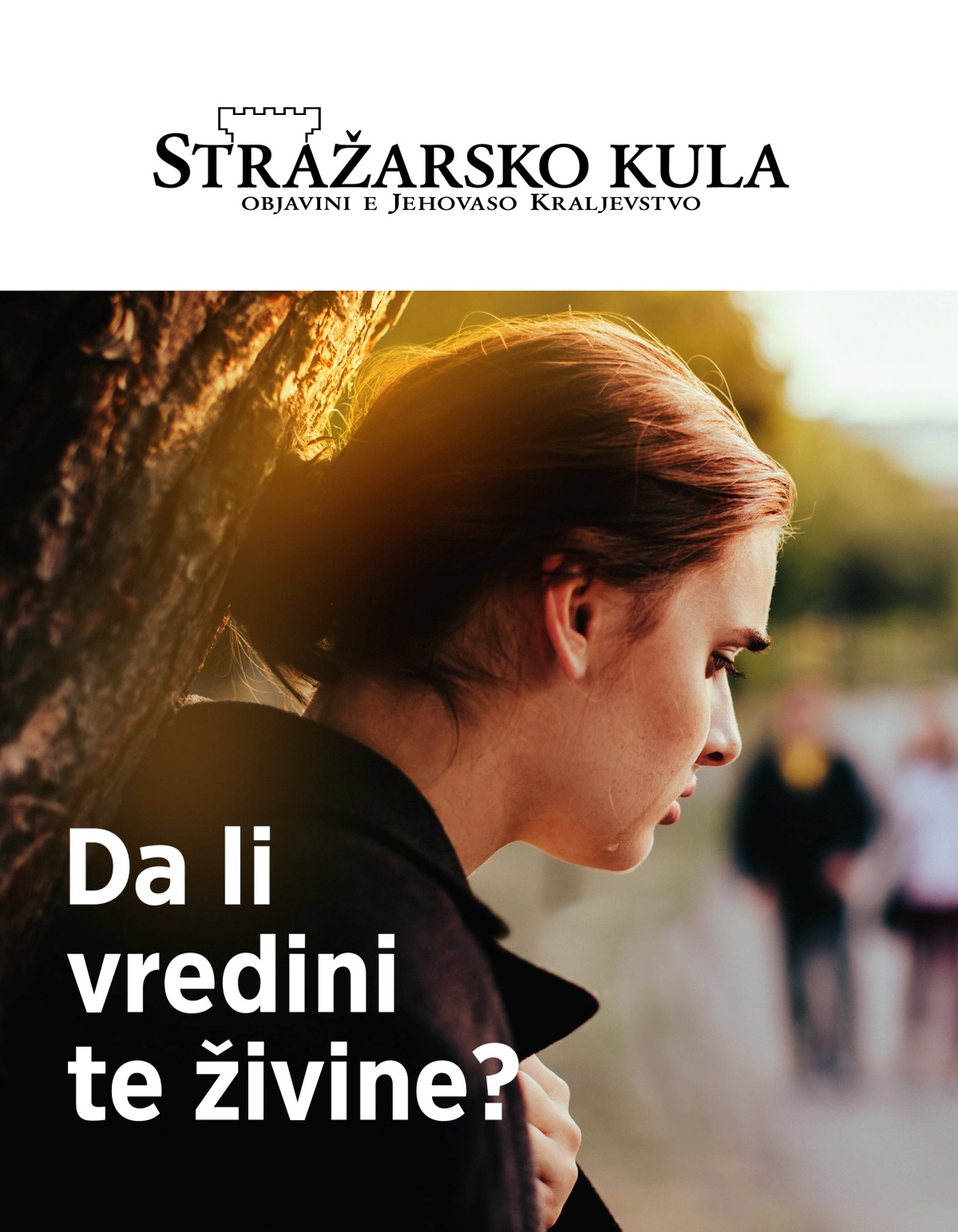 Stražarsko kula, broj 2/2019 | Da li vredini te živine?