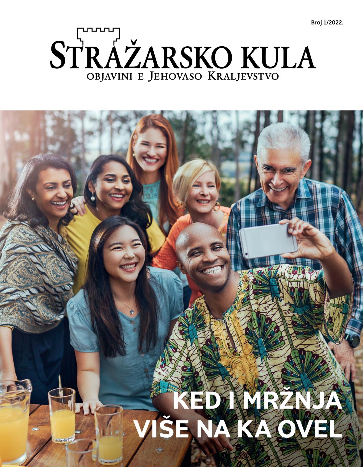 Stražarsko kula, broj 1/2022 | Ked i mržnja više na ka ovel.