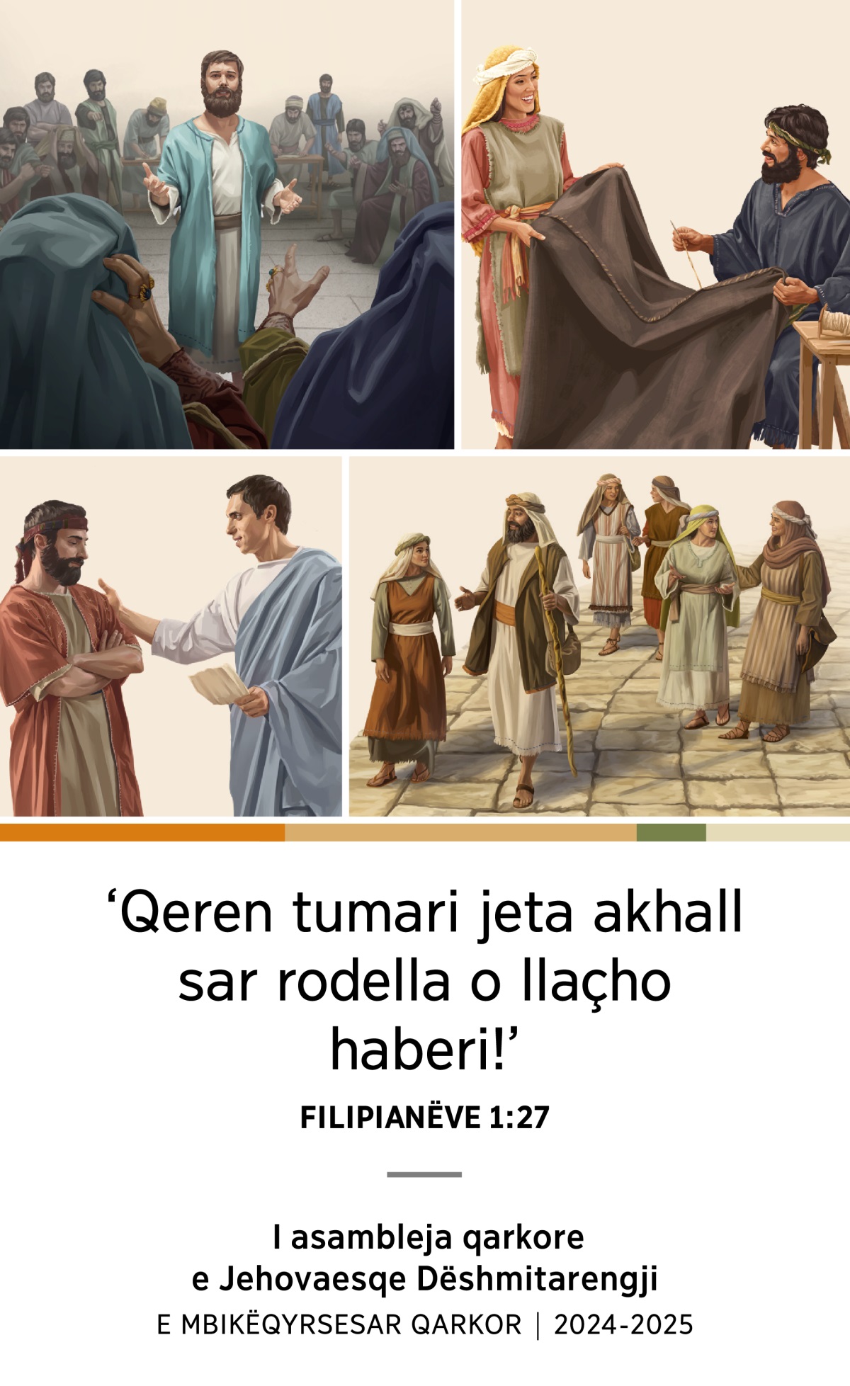 Kolazh: 1. O Stefani kaj vardinella piro besimi angllall to Sinedri. 2. O Akuila hem i Prishila kaj qerena jekh tenda. 3. O Filipi barabar pe romnasar hem lengje shtar çhaja kaj phirena jekh dromeste. 4. O Titi kaj vaqerella jekh phuresar to kongregacioni.