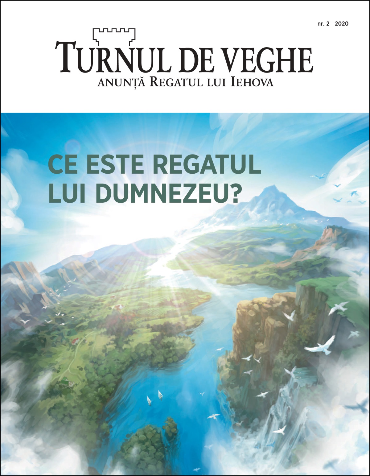 „O Turno de veghe” Nr. 2 2020.