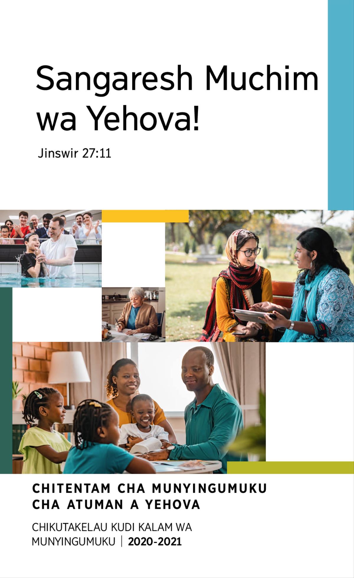 Yipich: 1. Nsand wabatishau kal ukat kubudik mu mem. 2. Kaman wa Yehova ukat kufund mukand. 3. Kaman wa Yehova ukat kwisamb Bibil ni changadim pashichau pa nkwas yilemp. 4. Antu a mu dijuku akat kwilej Bibil pamwing.