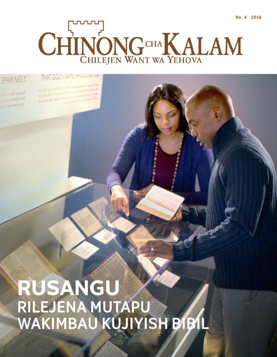 Chinong cha Kalam Ngond wa 7, 2016 | Rusangu—Rilejena Mutapu Wakimbau Kujiyish Bibil