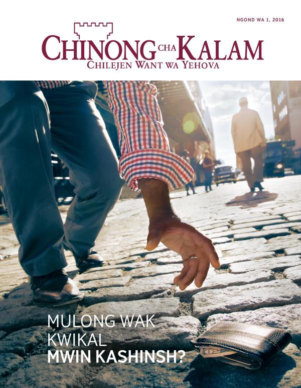 Gazet Chinong cha Kalam Ngond wa 1, 2016 | Mulong Wak Kwikal Mwin Kashinsh?