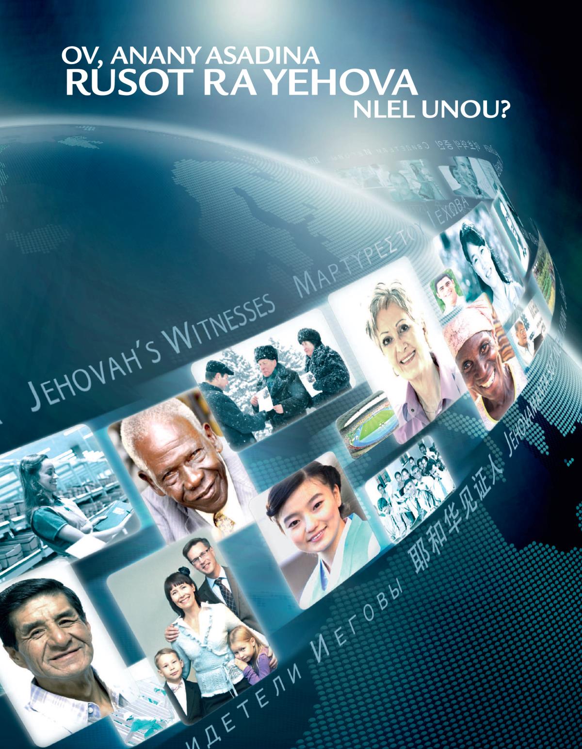 Ov, Anany Asadina Rusot ra Yehova Nlel Unou?