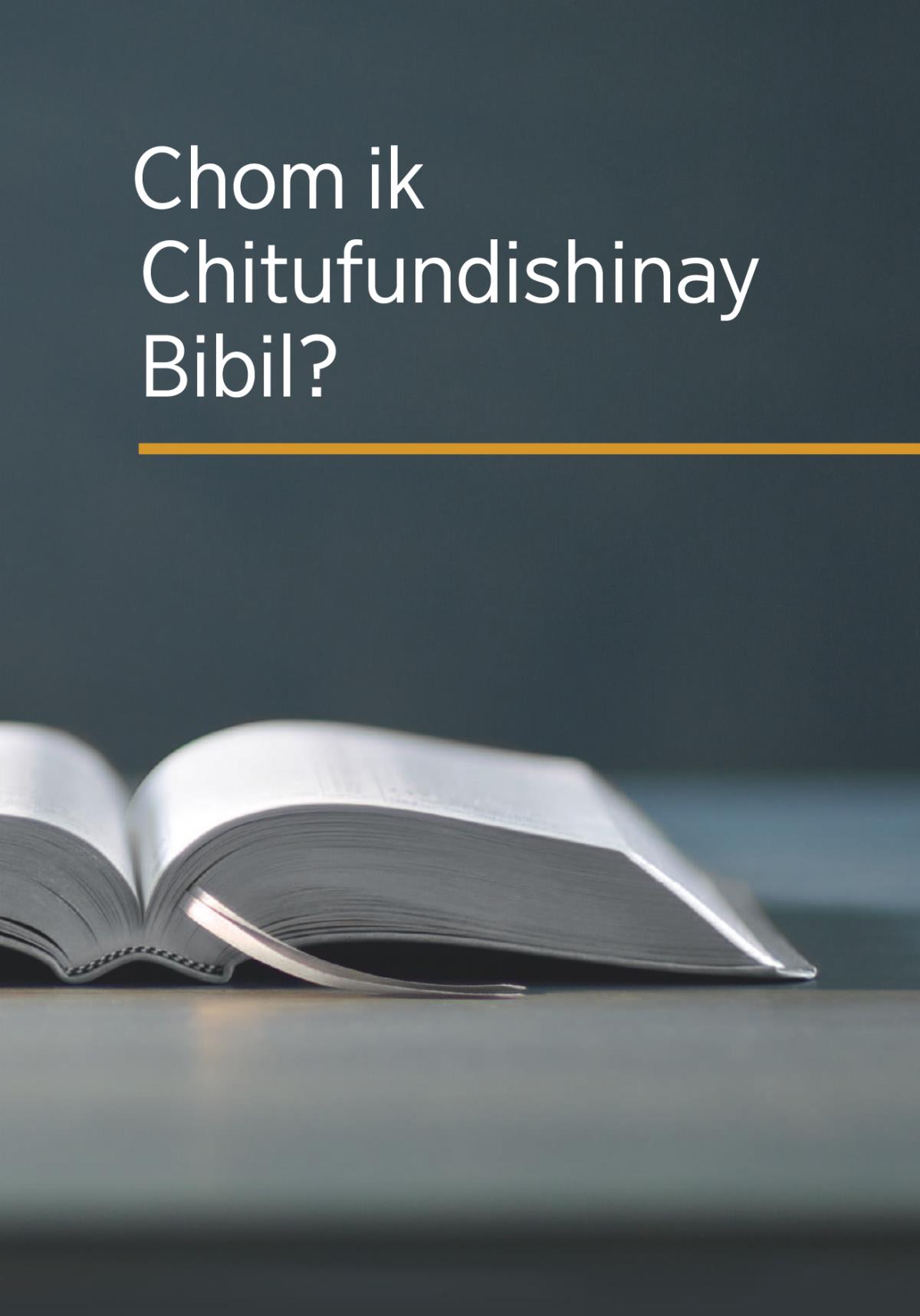 Chom ik Chitufundishinay Bibil?
