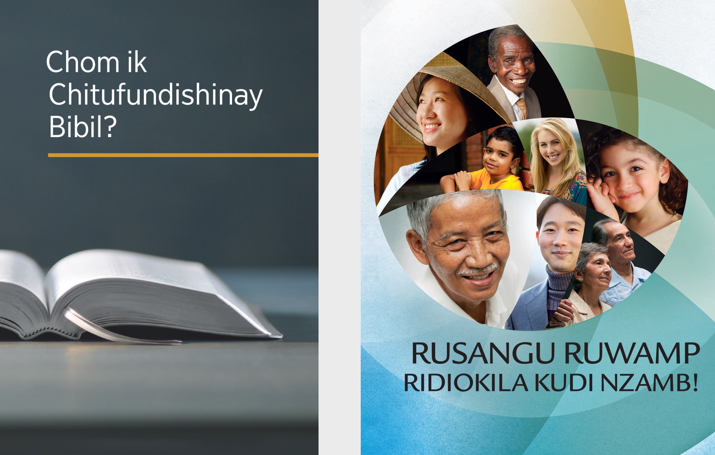 Buku ‘Chom ik Chitufundishinay Bibil?’ ni broshir ‘Rusangu Ruwamp Ridiokila Kudi Nzamb!’