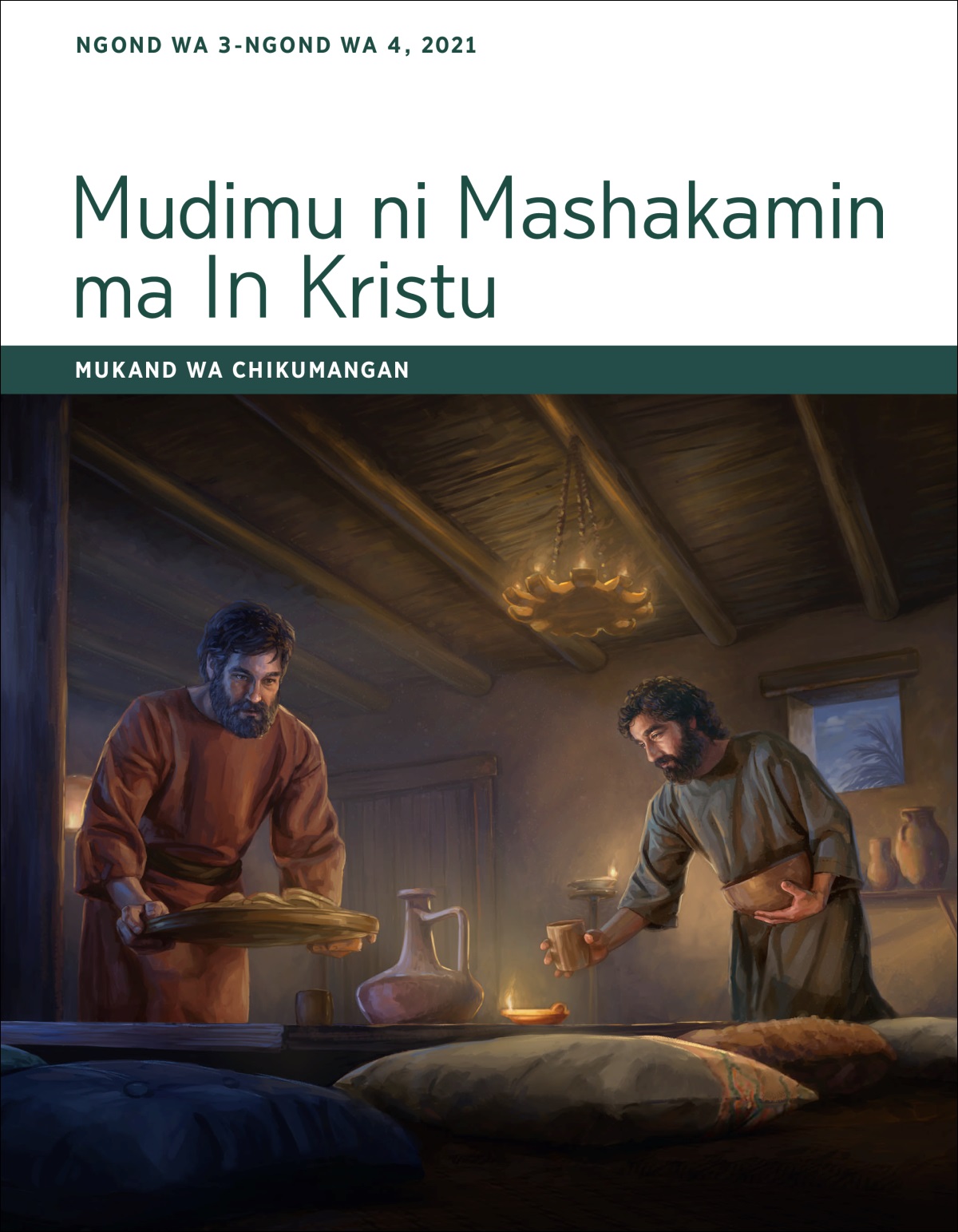 Mudimu ni Mashakamin ma In Kristu​—Mukand wa Chikumangan, Ngond wa 3-Ngond wa 4, 2021.