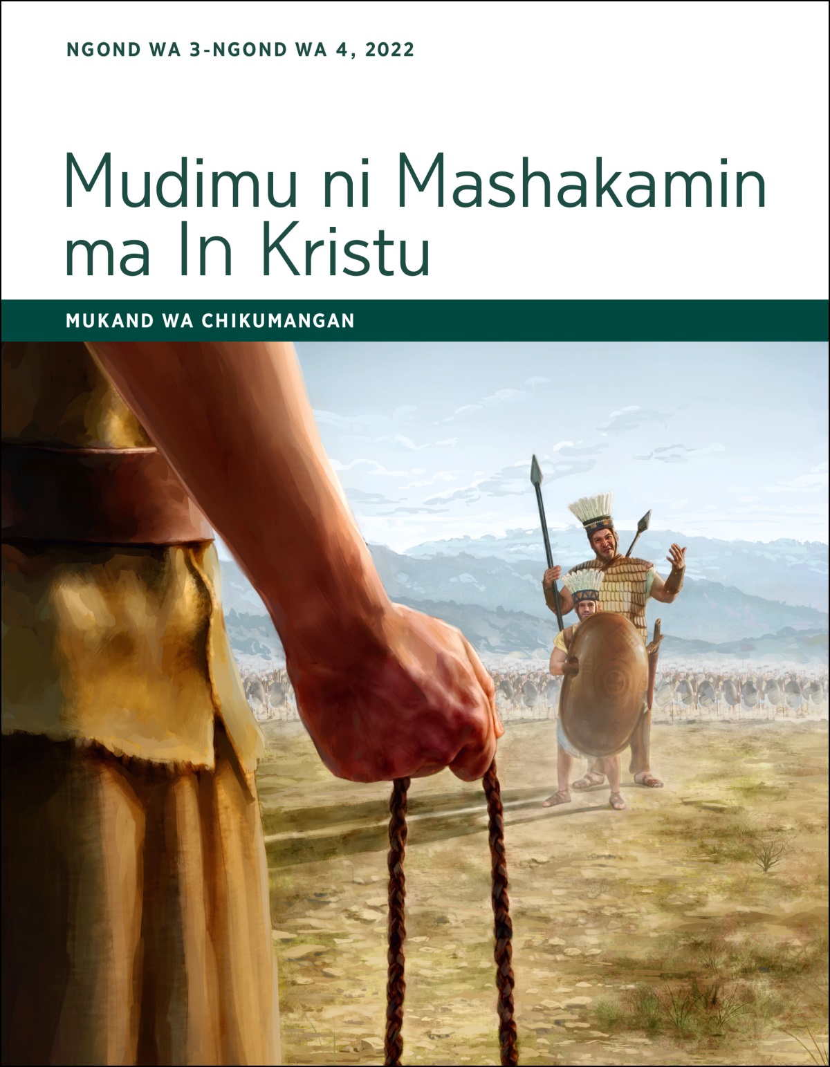 Mudimu ni Mashakamin ma In Kristu—Mukand wa Chikumangan, Ngond wa 3-Ngond wa 4, 2022.