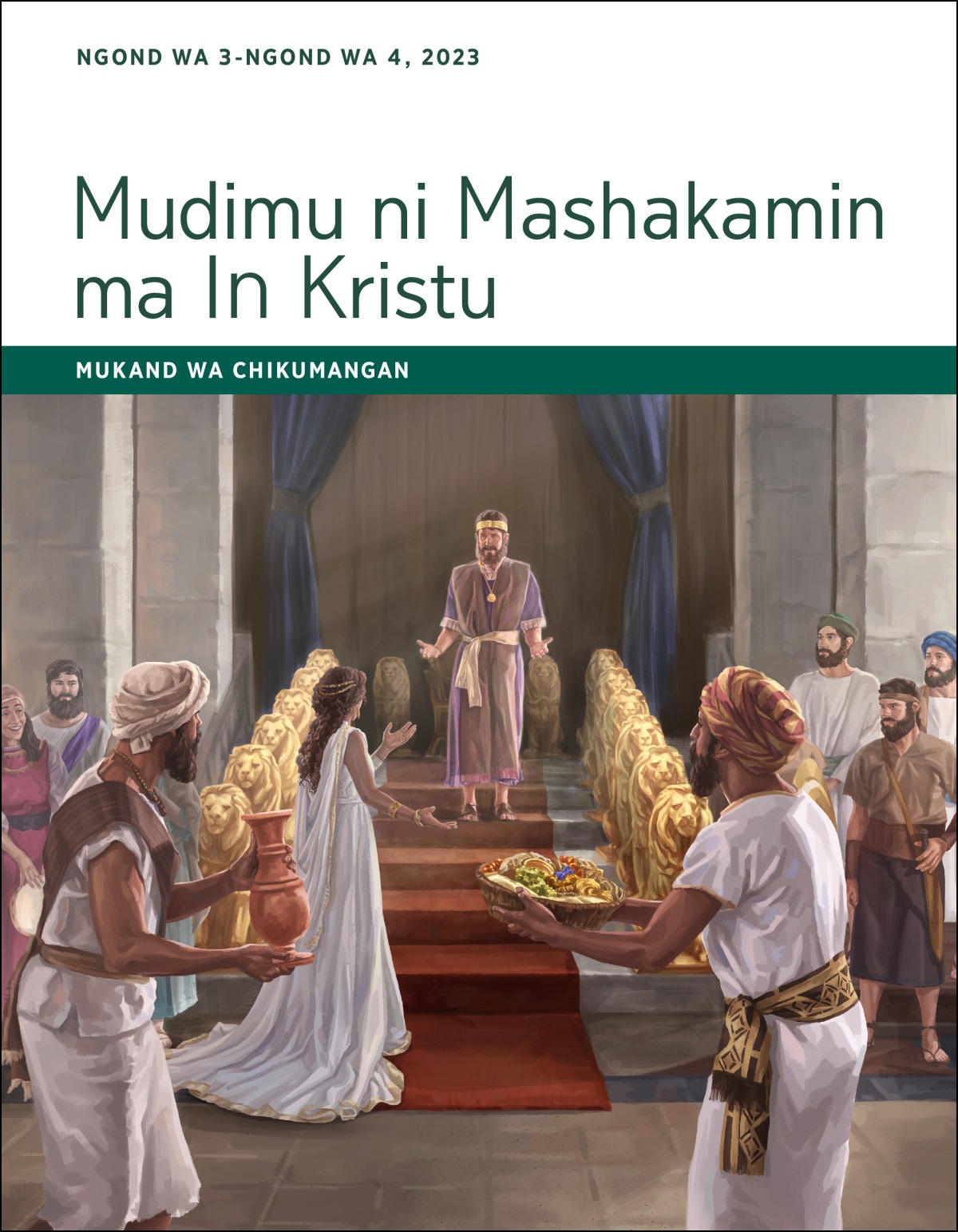 Mudimu ni Mashakamin ma In Kristu—Mukand wa Chikumangan, Ngond wa 3-Ngond wa 4, 2023.