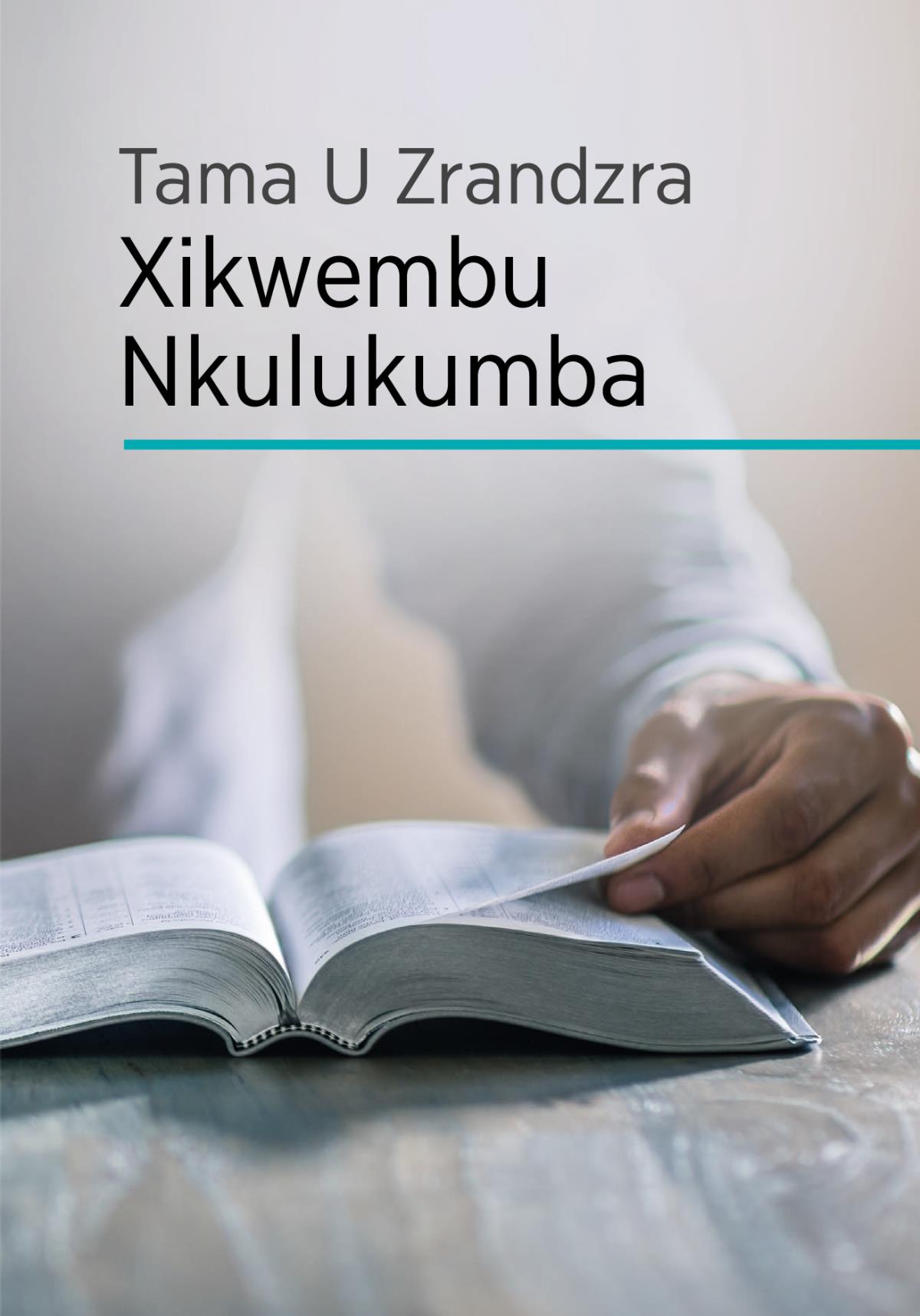 Tama U Zrandzra Xikwembu Nkulukumba