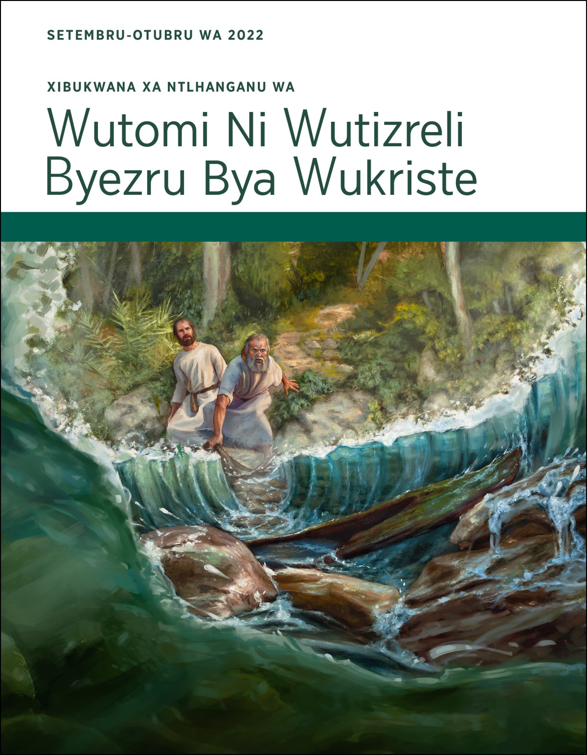 Xibukwana Xa Ntlhanganu Wa​—⁠Wutomi Ni Wutizreli Byezru Bya Wukriste, Setembru-Otubru Wa 2022.