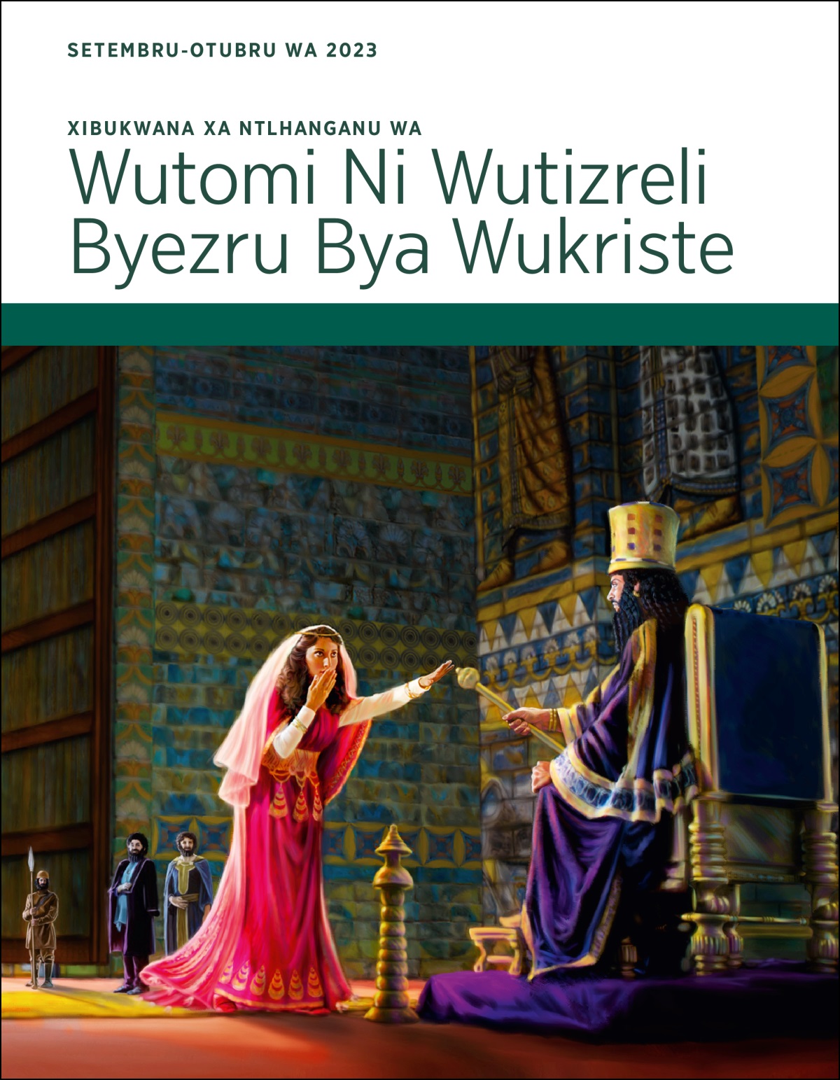 Xibukwana Xa Ntlhanganu Wa?—Wutomi Ni Wutizreli Byezru Bya WukristeXa Setembru-Otubru Wa 2023.