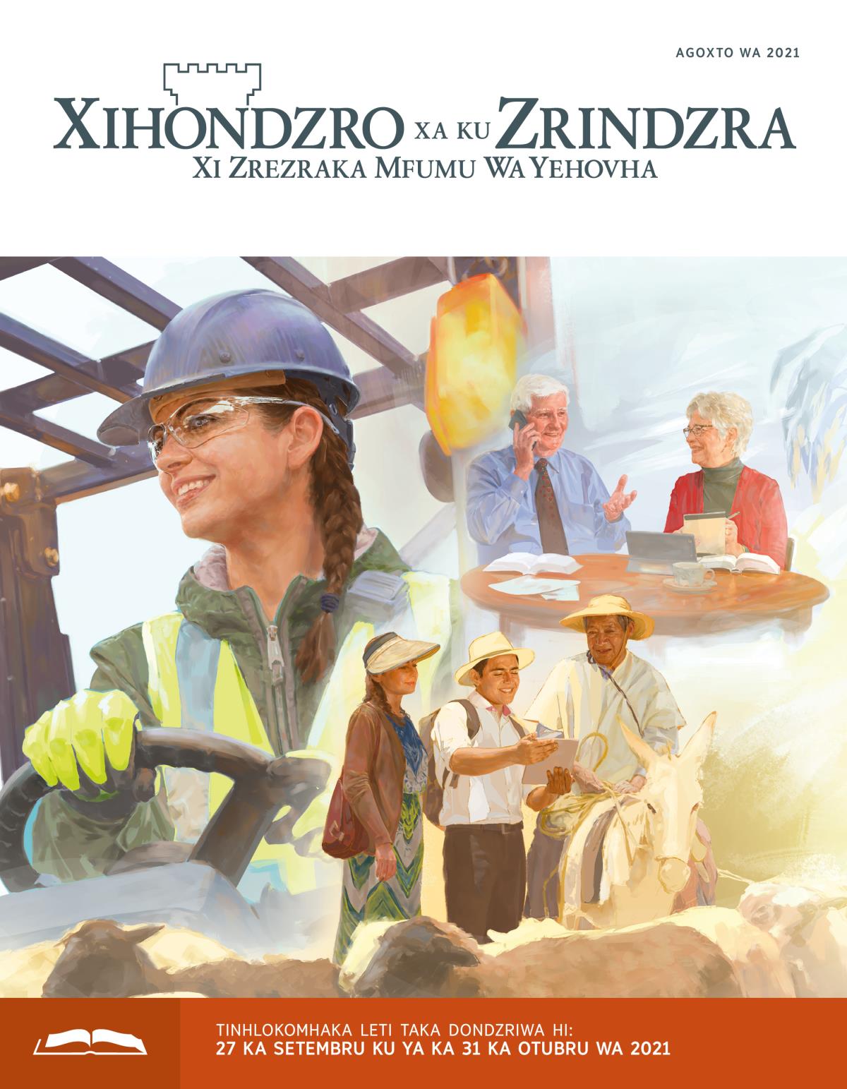 Xihondzro Xa Ku Zrindzra, Nhlayu Ya Xidondzro, Agoxto wa 2021.
