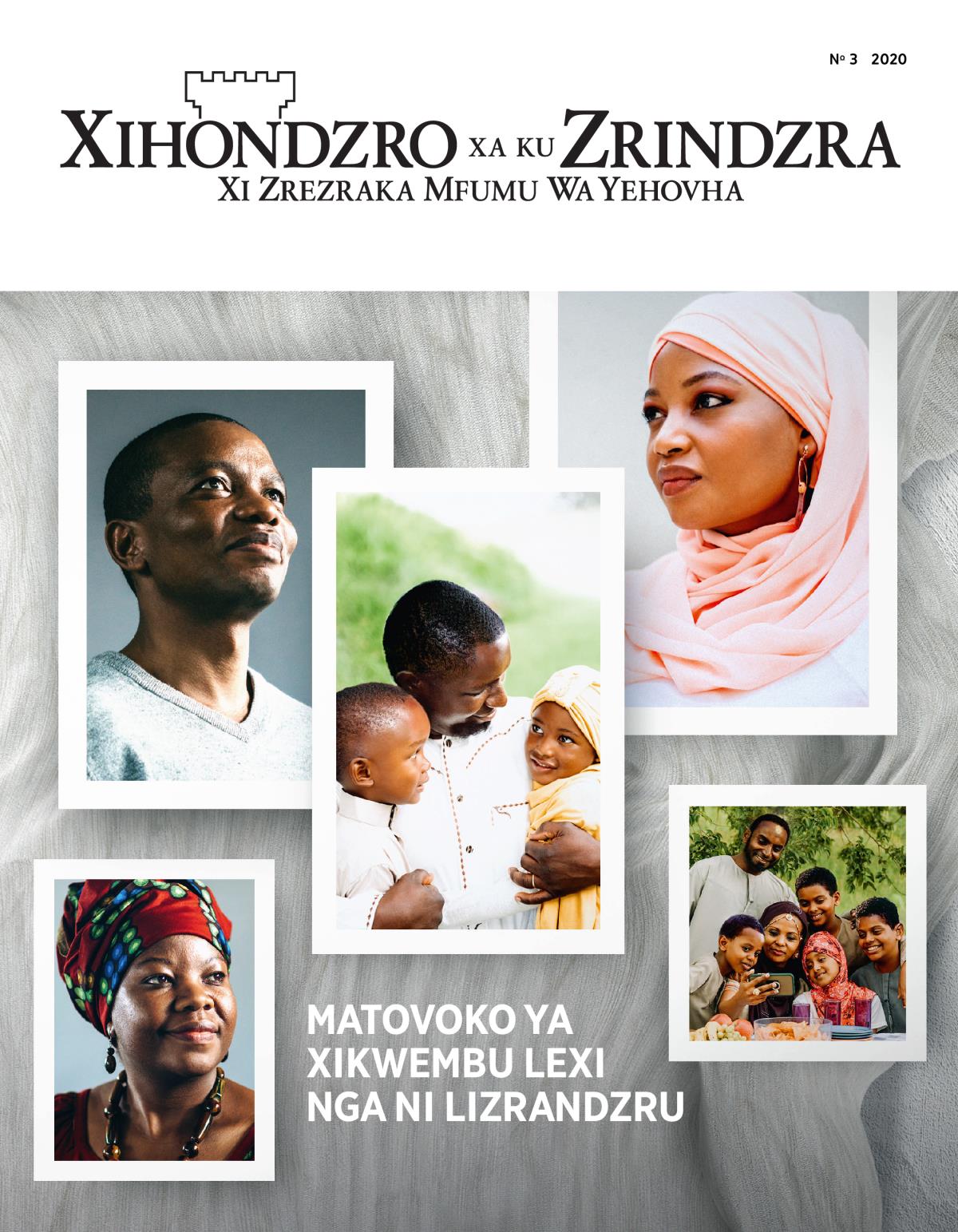 Revhixta dzra Xihondzro Xa Ku Zrindzra, N.° 3, 2020 | Matovoko Ya Xikwembu Lexi Nga Ni Lizrandzru.