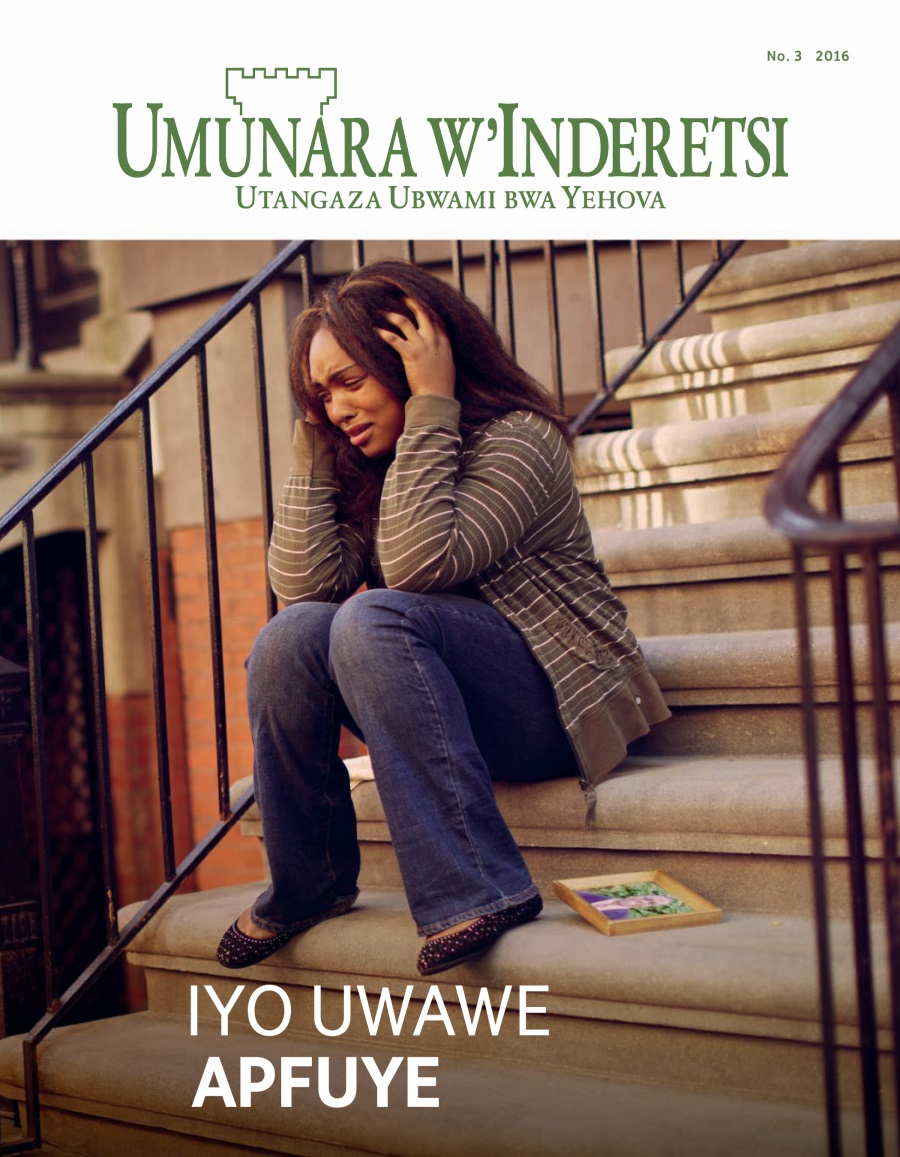 Ikinyamakuru Umunara w’Inderetsi No. 3 2016 | Iyo uwawe apfuye