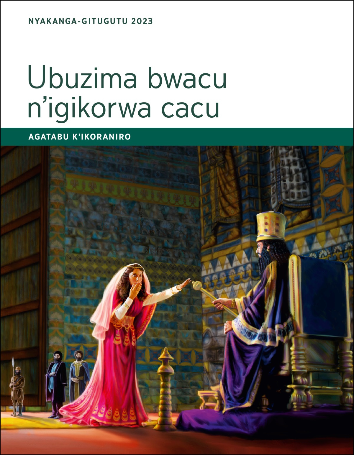 Agatabu k’ikoraniro ry’Ubuzima bwacu n’igikorwa cacu, Nyakanga-Gitugutu 2023.