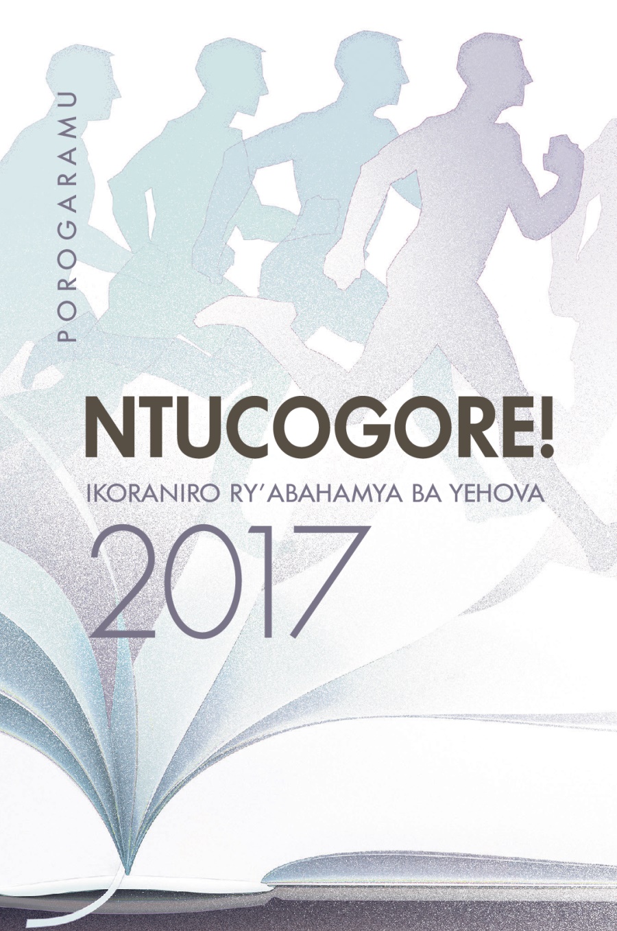 Porogaramu y’ikoraniro ry’Abahamya ba Yehova 2017