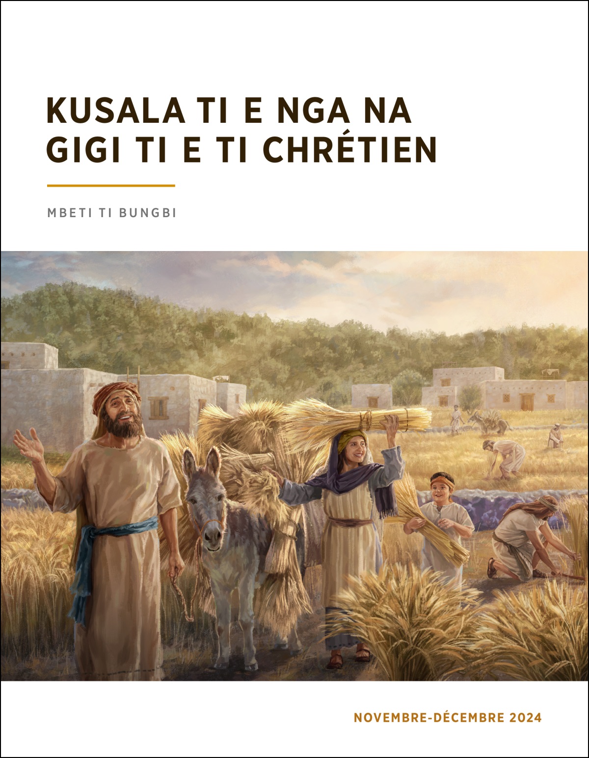 Azo ti Israël ayeke na ngia na ngoi so ala yeke ko gbâ ti alê ti blé.