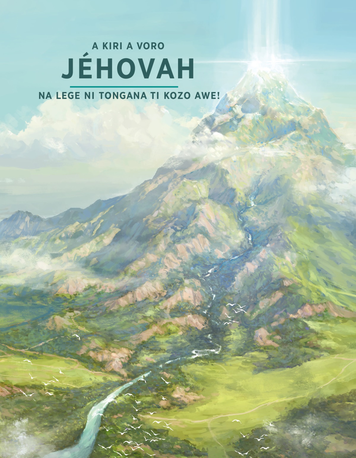A kiri a voro Jéhovah na lege ni tongana ti kozo awe!