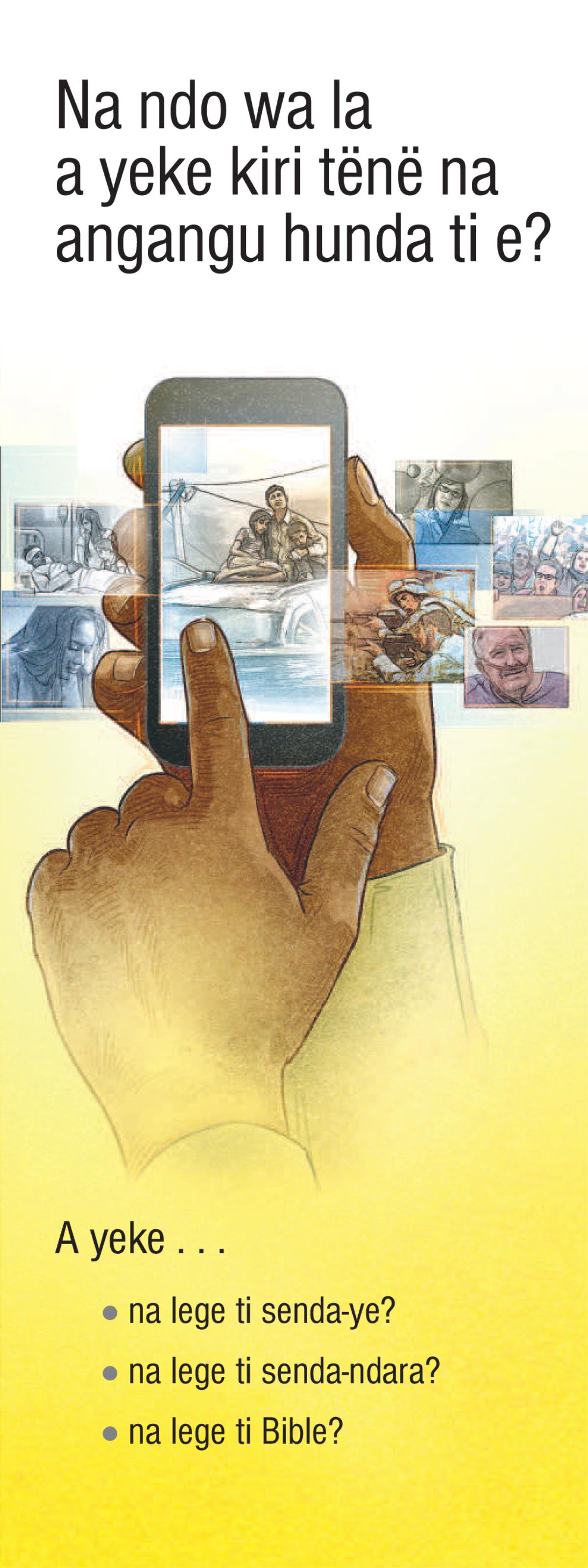 Na ndo wa la a yeke kiri tënë na angangu hunda ti e?