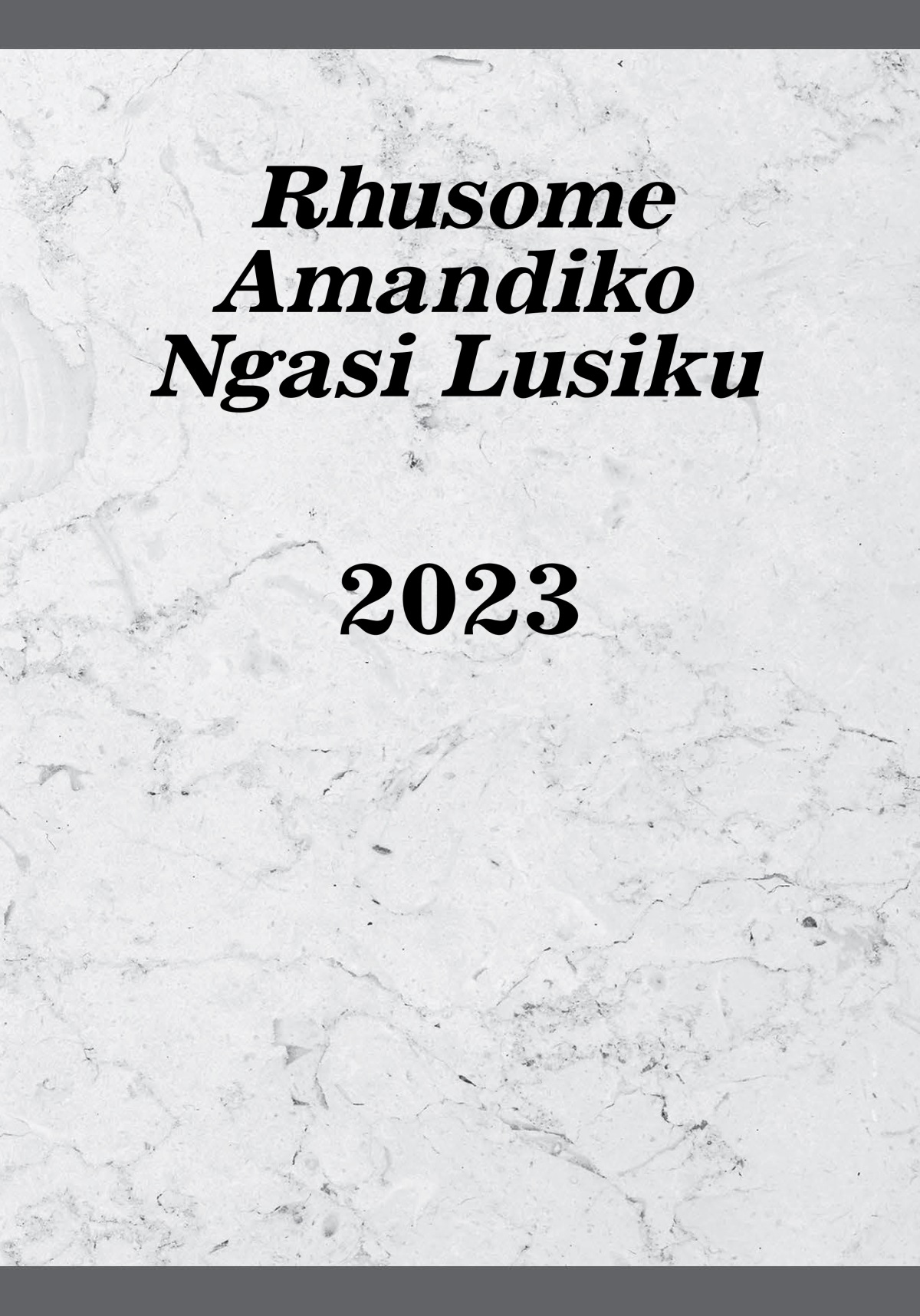 Rhusome Amandiko Ngasi Lusiku​—2023