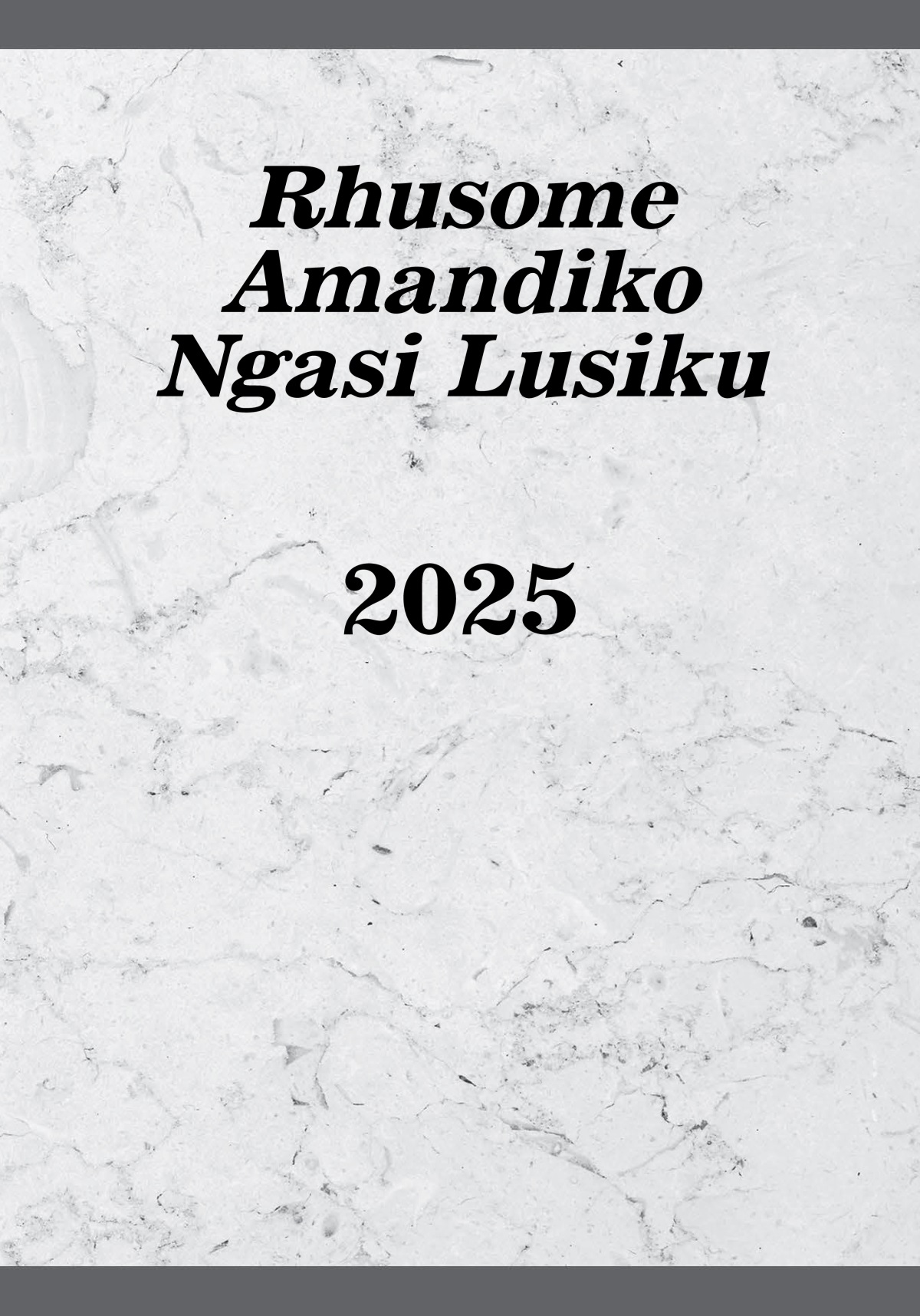 Rhusome Amandiko Ngasi Lusiku​—2025