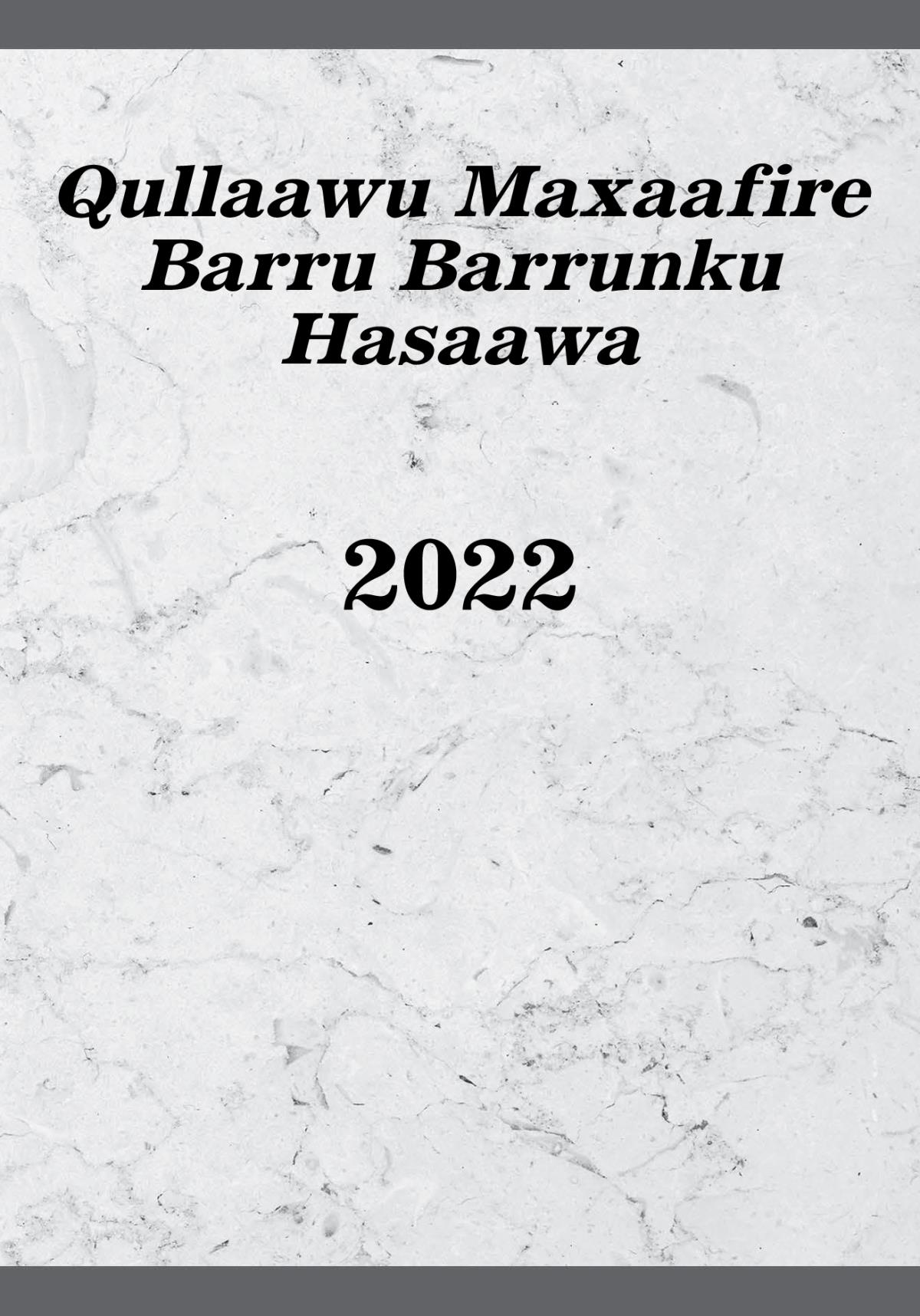 Qullaawu Maxaafire Barru Barrunku Hasaawa—2022