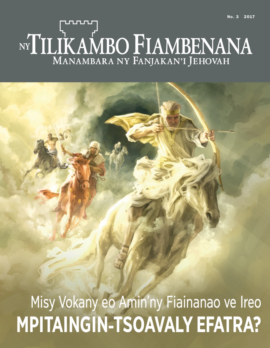 Ny Tilikambo Fiambenana No. 3 2017 | The Four Horsemen—How Their Ride Affects You