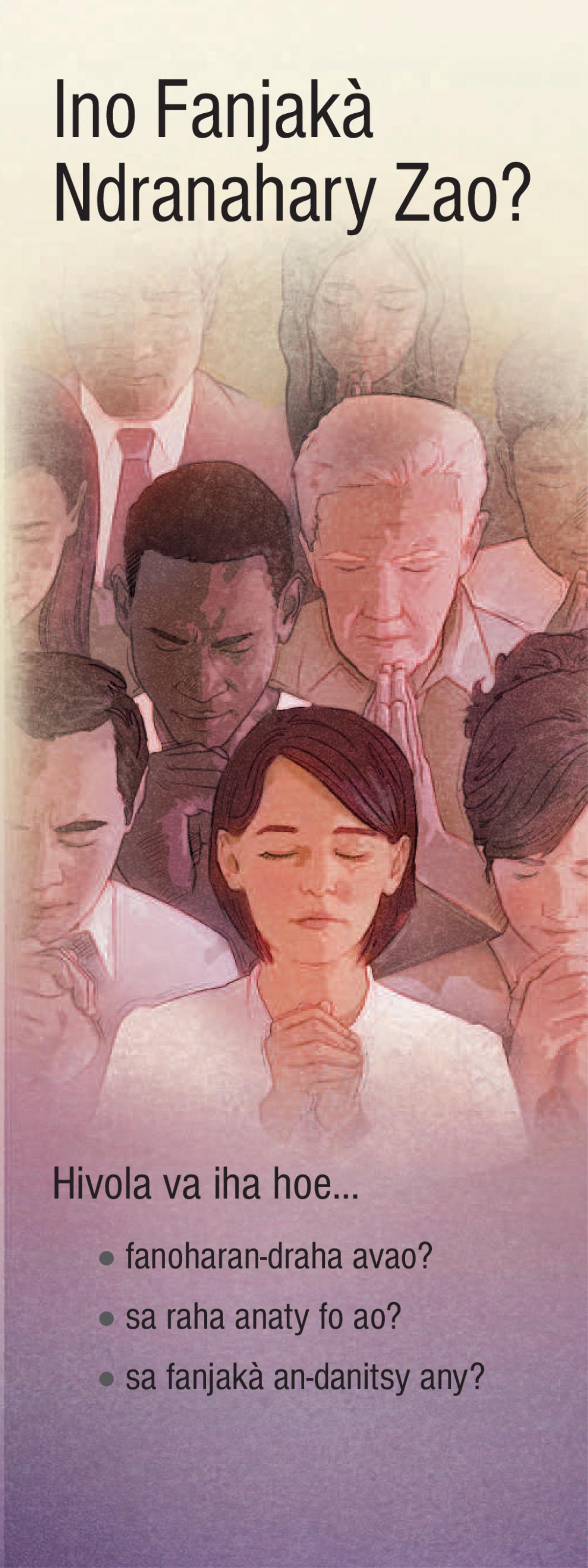 Ino Fanjakà Ndranahary Zao?