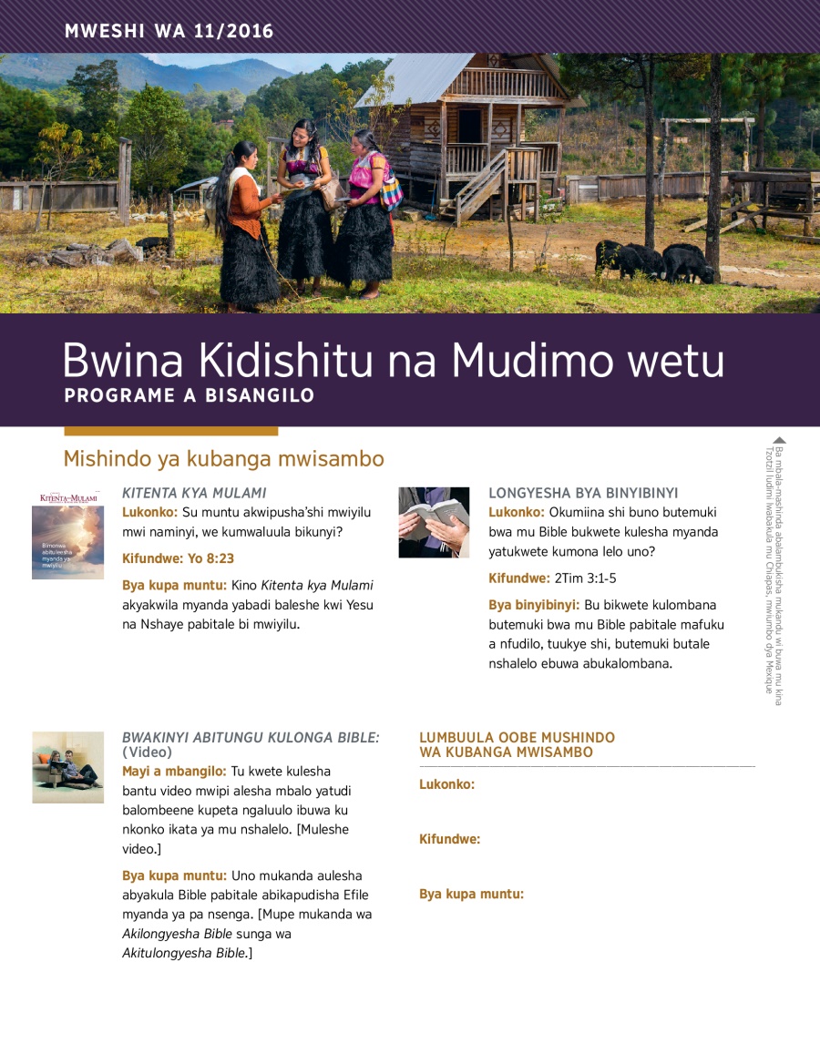 Bwina Kidishitu na Mudimo wetu—Programe a bisangilo, Mweshi wa 11/2016