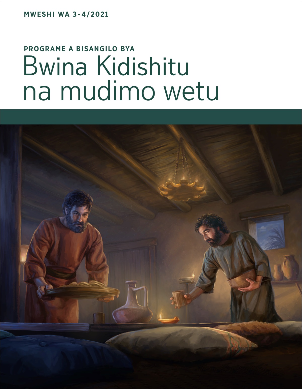 Programe a bisangilo bya​—Bwina Kidishitu na mudimo wetu, Mweshi wa 3-4/2021.