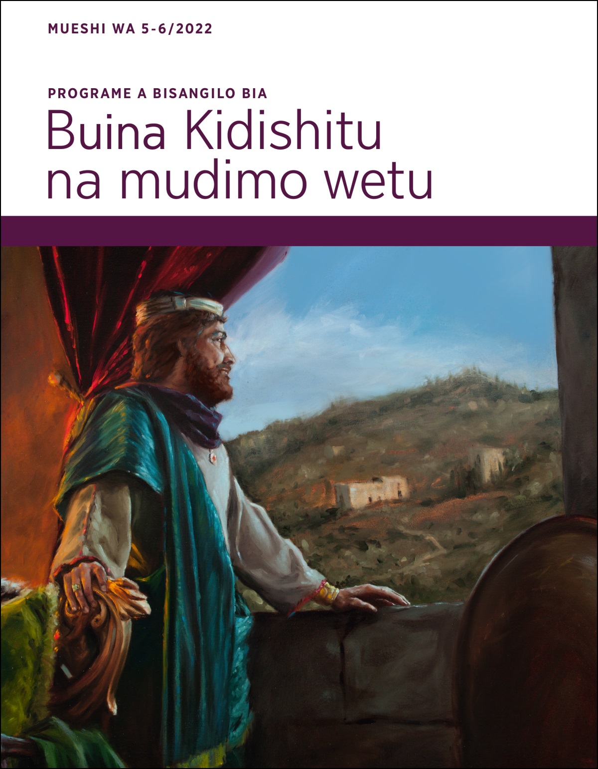 Programe a bisangilo bia​—Buina Kidishitu na mudimo wetu, Mueshi wa 5-6/2022.