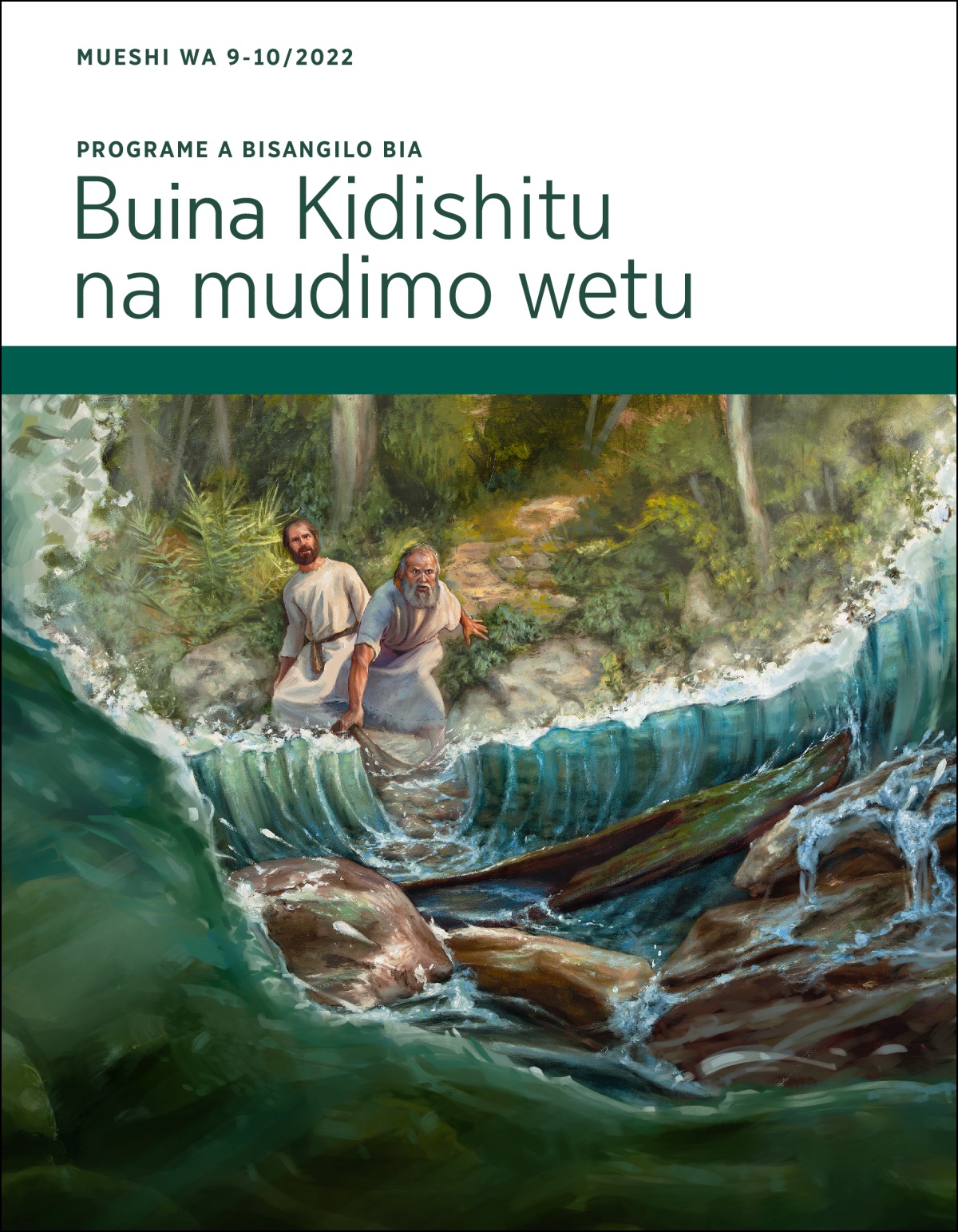 Programe a bisangilo bia​—Buina Kidishitu na mudimo wetu, Mueshi wa 9-10/2022.