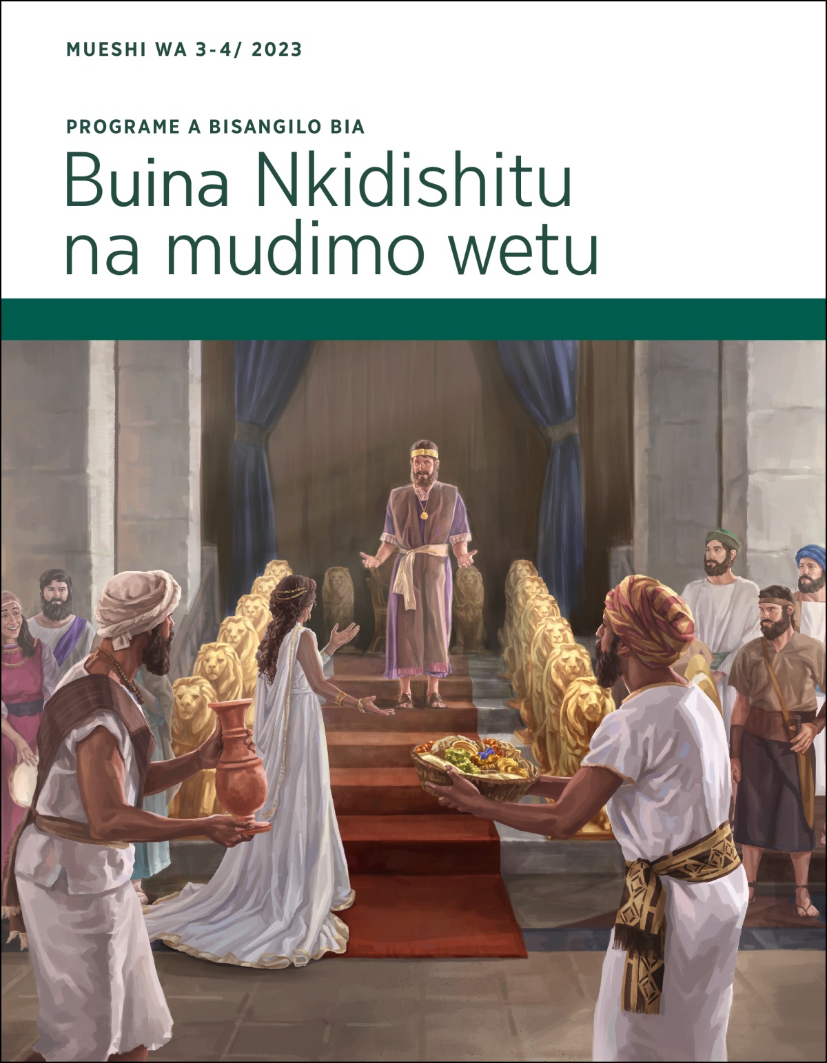 Programe a bisangilo bia​—⁠Buina Kidishitu na mudimo wetu, Mueshi wa 3-4/2023.