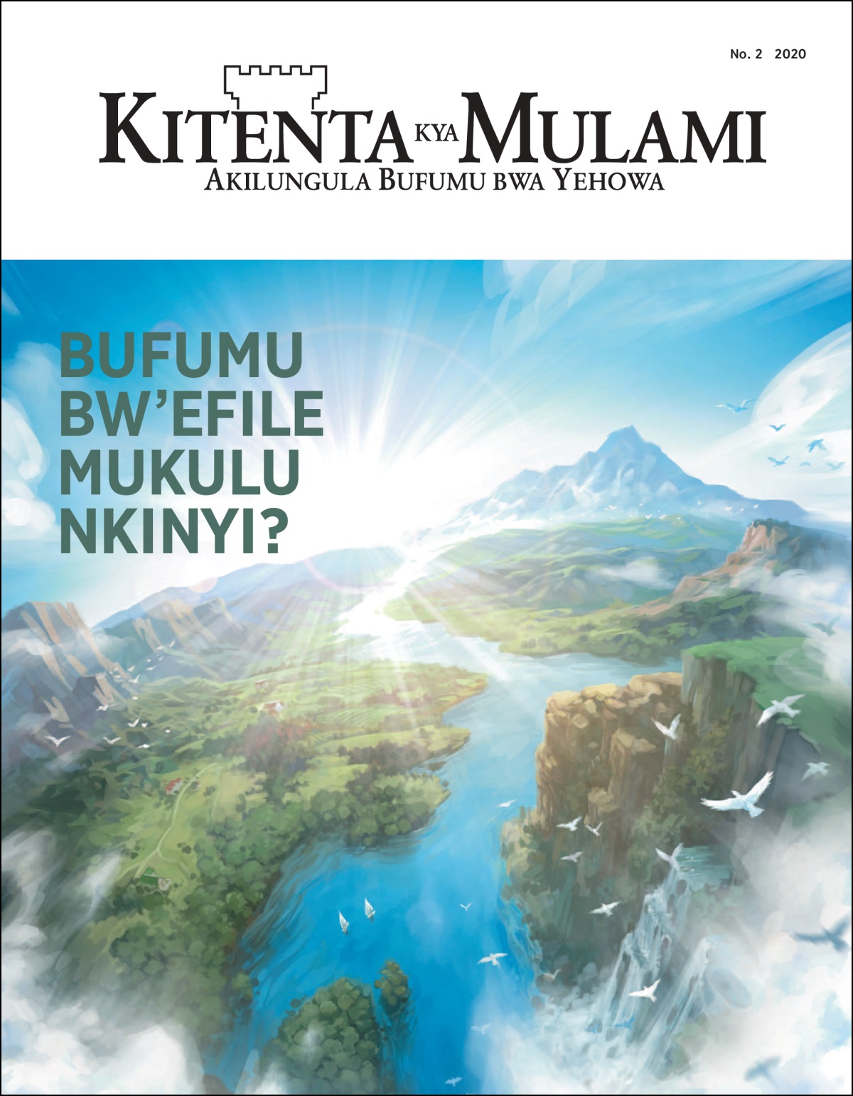 “Kitenta kia Mulami” No. 2 2020.