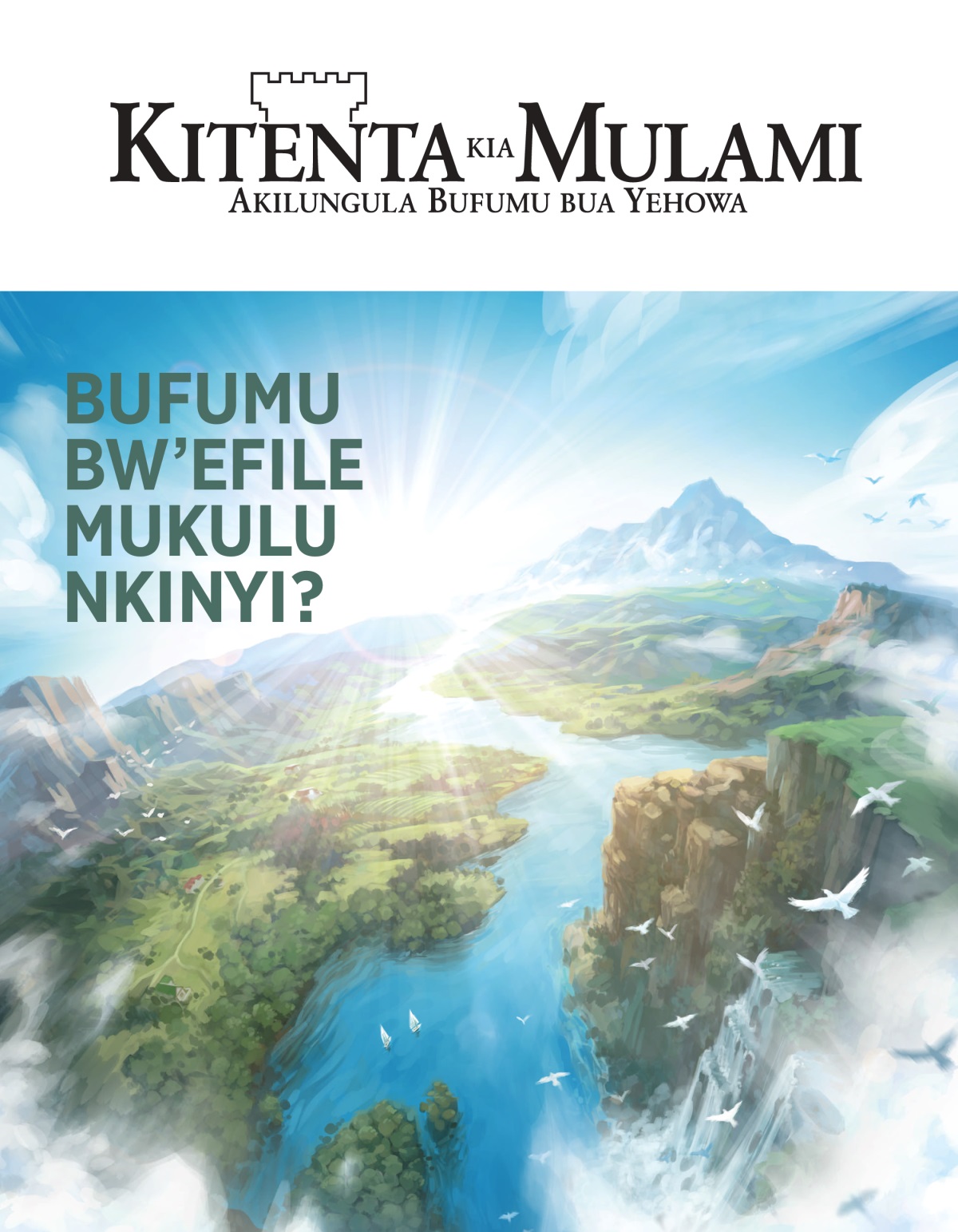 Jurnale a Kitenta kya mulami, No. 2, 2020 | Bufumu bw’Efile Mukulu nkinyi?