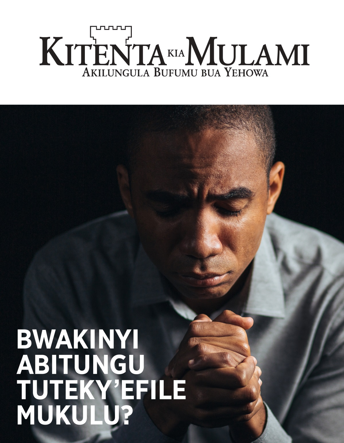 Kitenta kya Mulami, No. 1, 2021 | Bwakinyi abitungu tuteky’Efile Mukulu?
